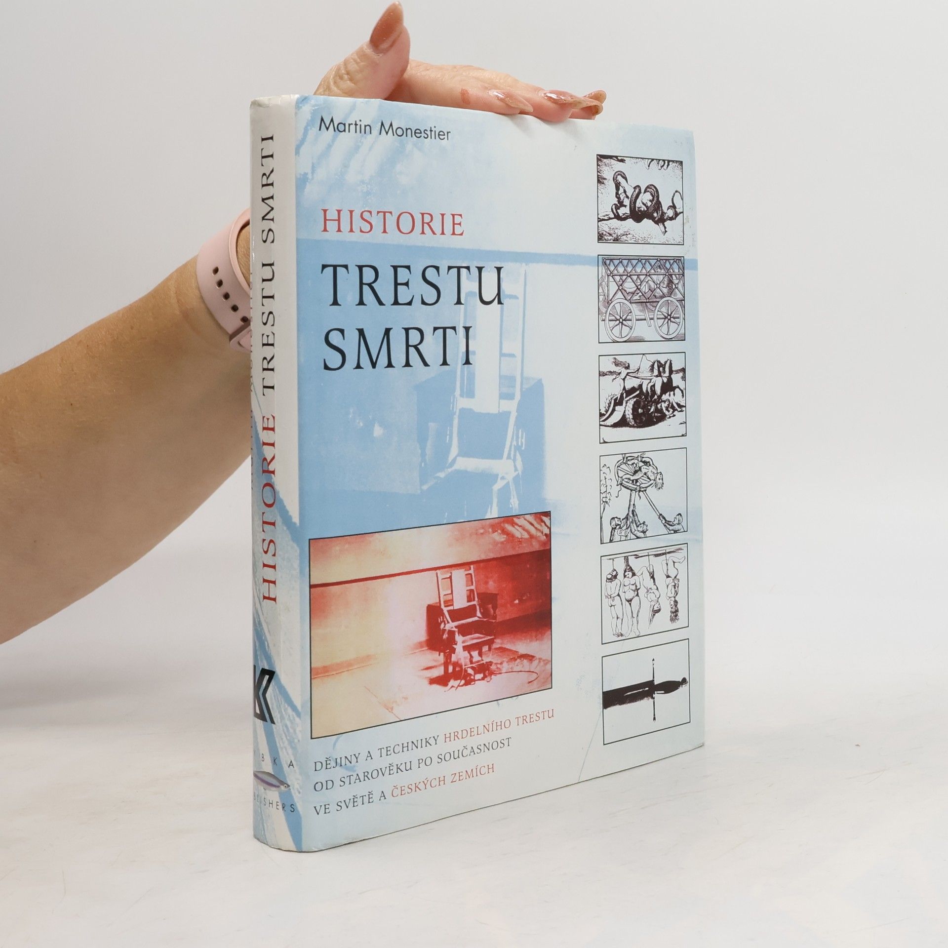 Martin Monestier Historie trestu smrti