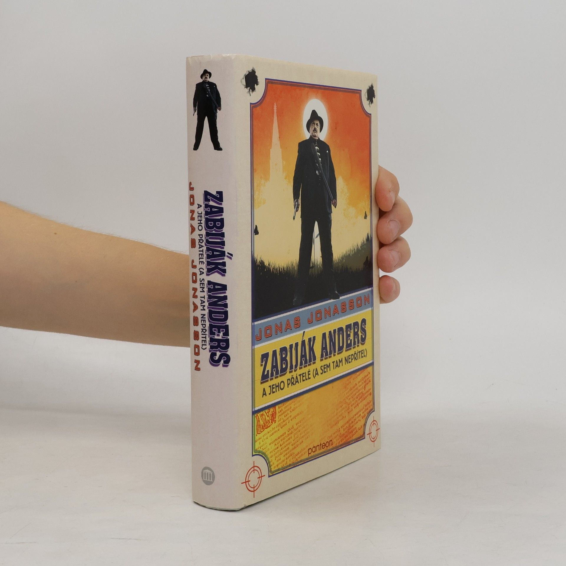 Jonas Jonasson Zabiják Anders a jeho přátelé (a sem tam nepřítel)