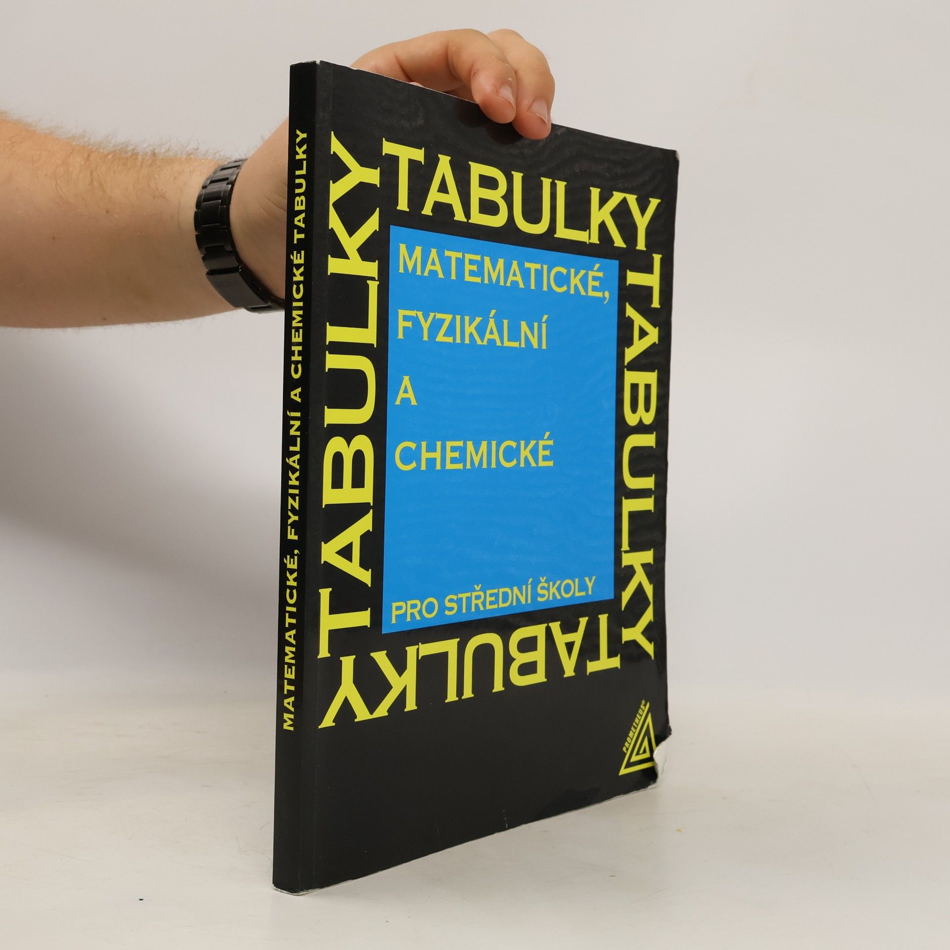 Jiří Mikulčák Matematické, fyzikální a chemické tabulky pro střední školy