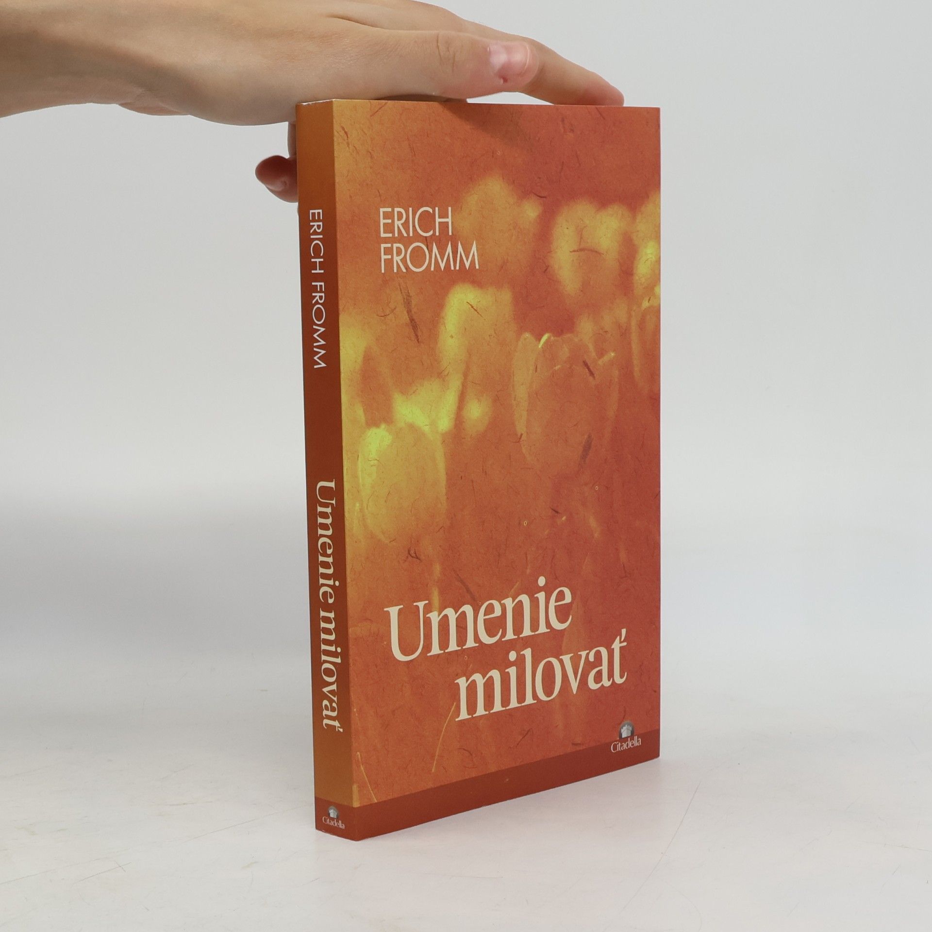 Erich Fromm Umenie milovať