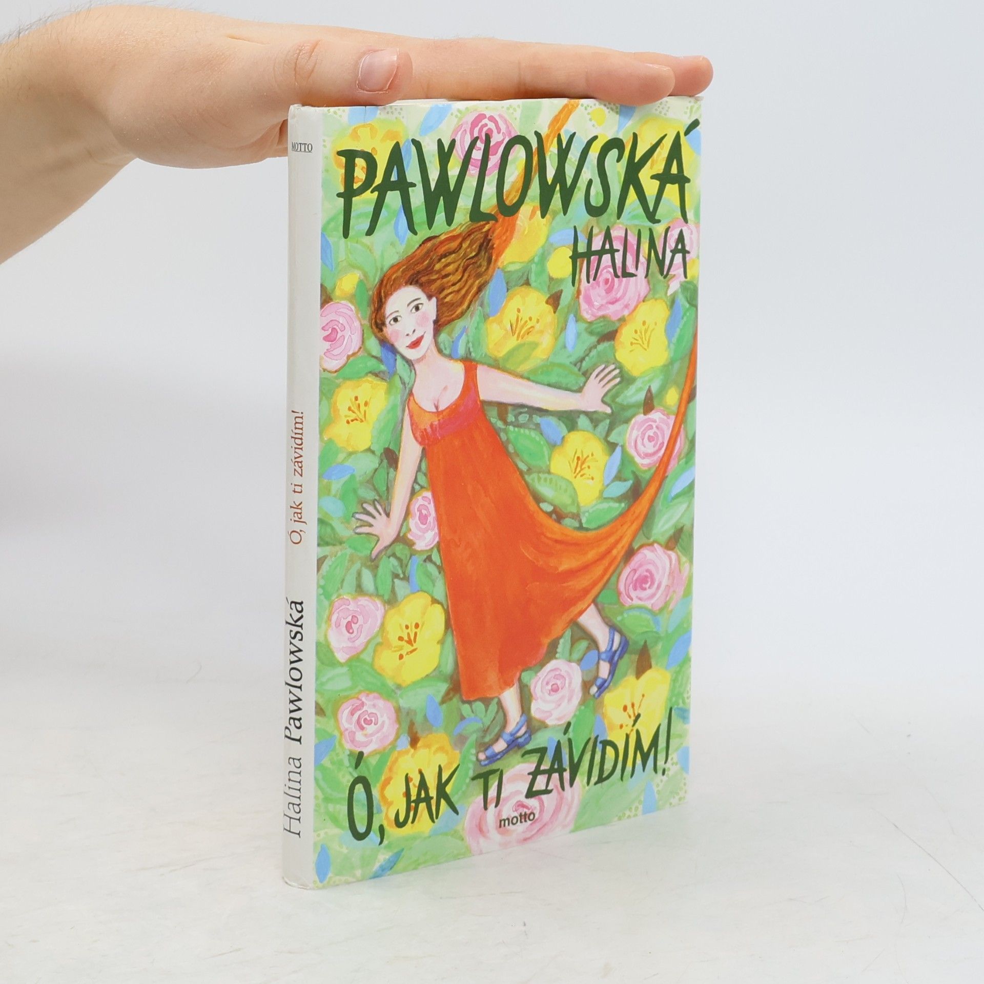 Halina Pawlowská Ó, jak ti závidím!