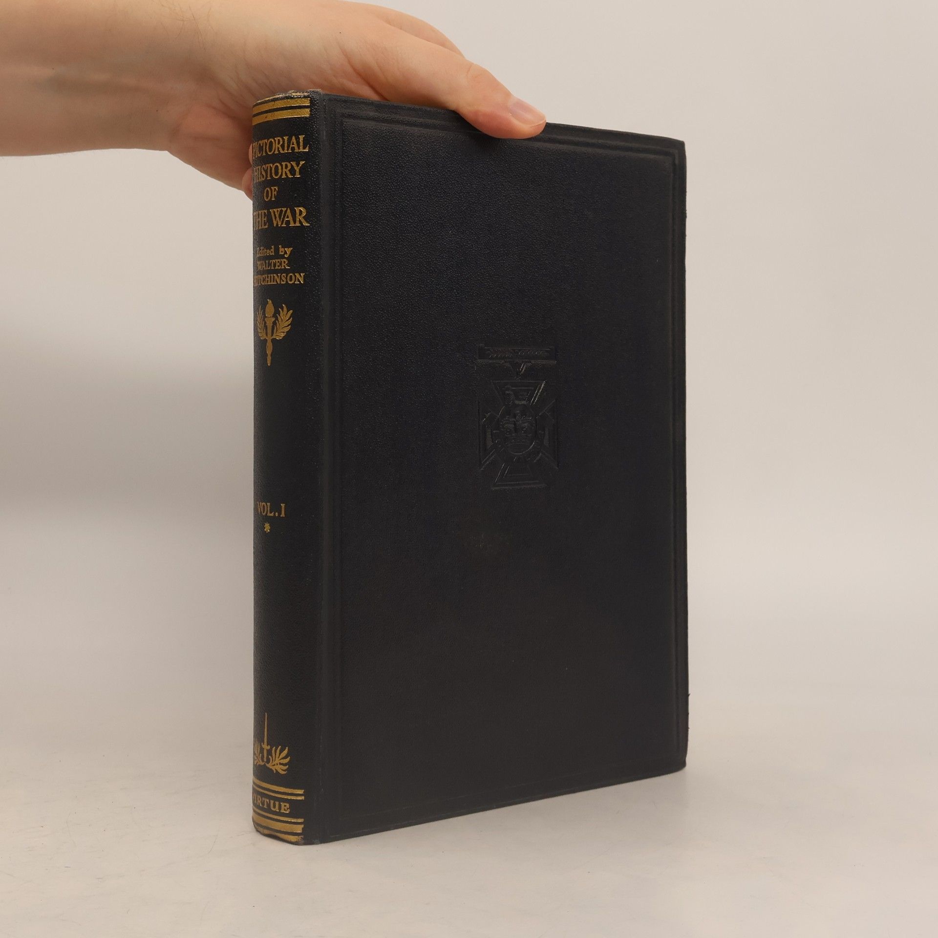 Pictorial History of the War Vol. I
