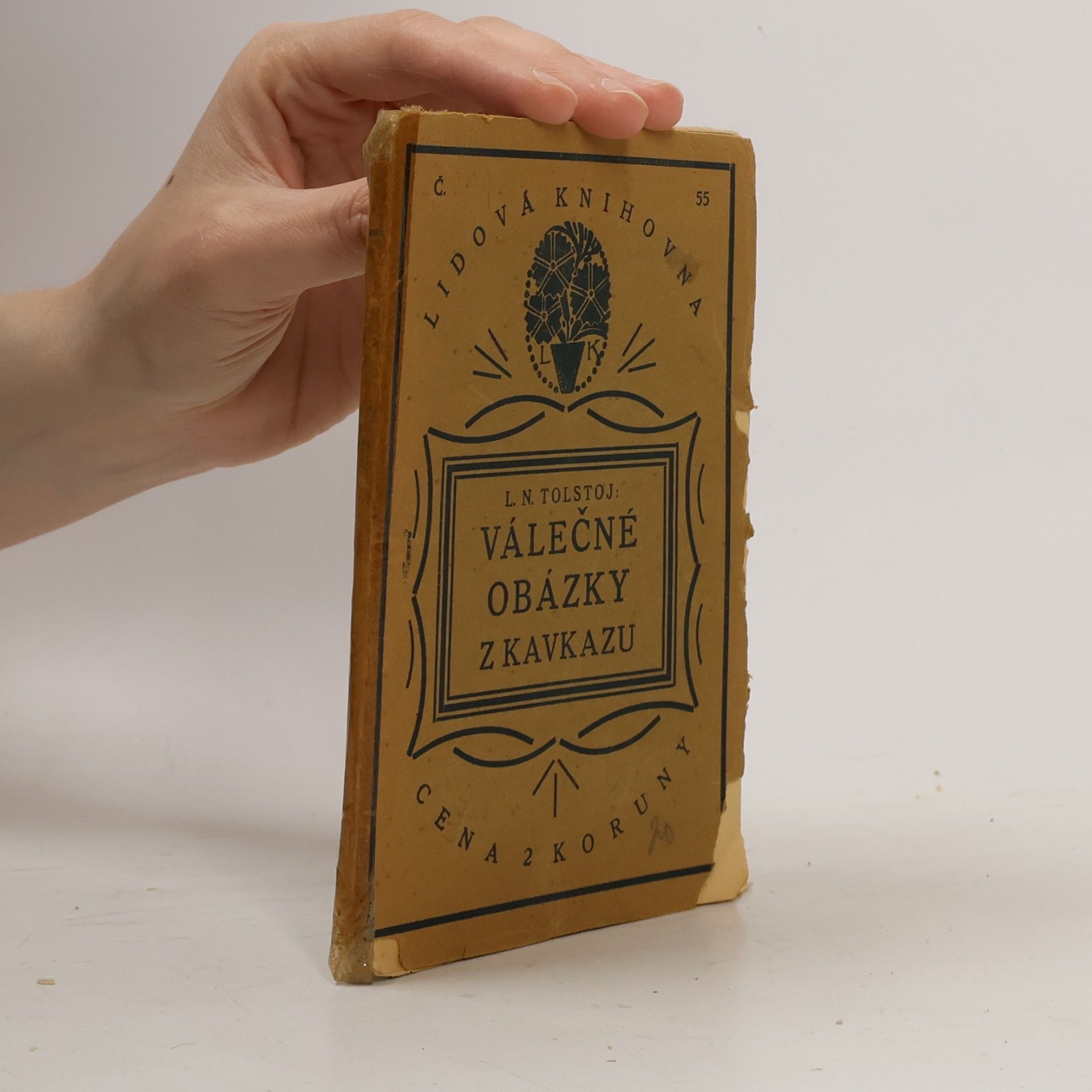 Lev Nikolajevič Tolstoj Válečné obrázky z Kavkazu