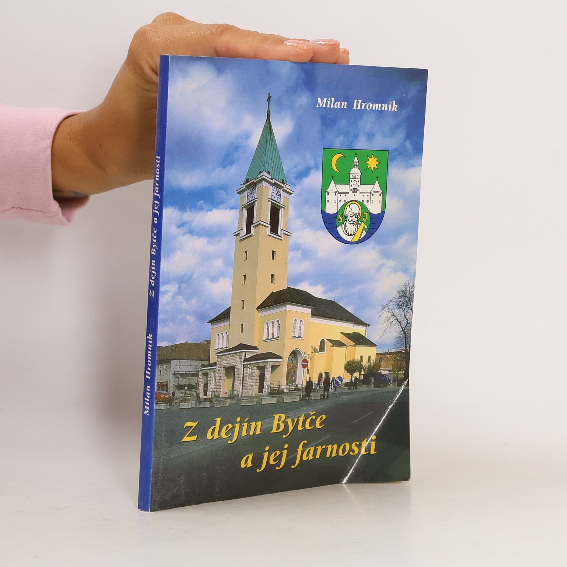 Milan Hromník Z dejín Bytče a jej farnosti