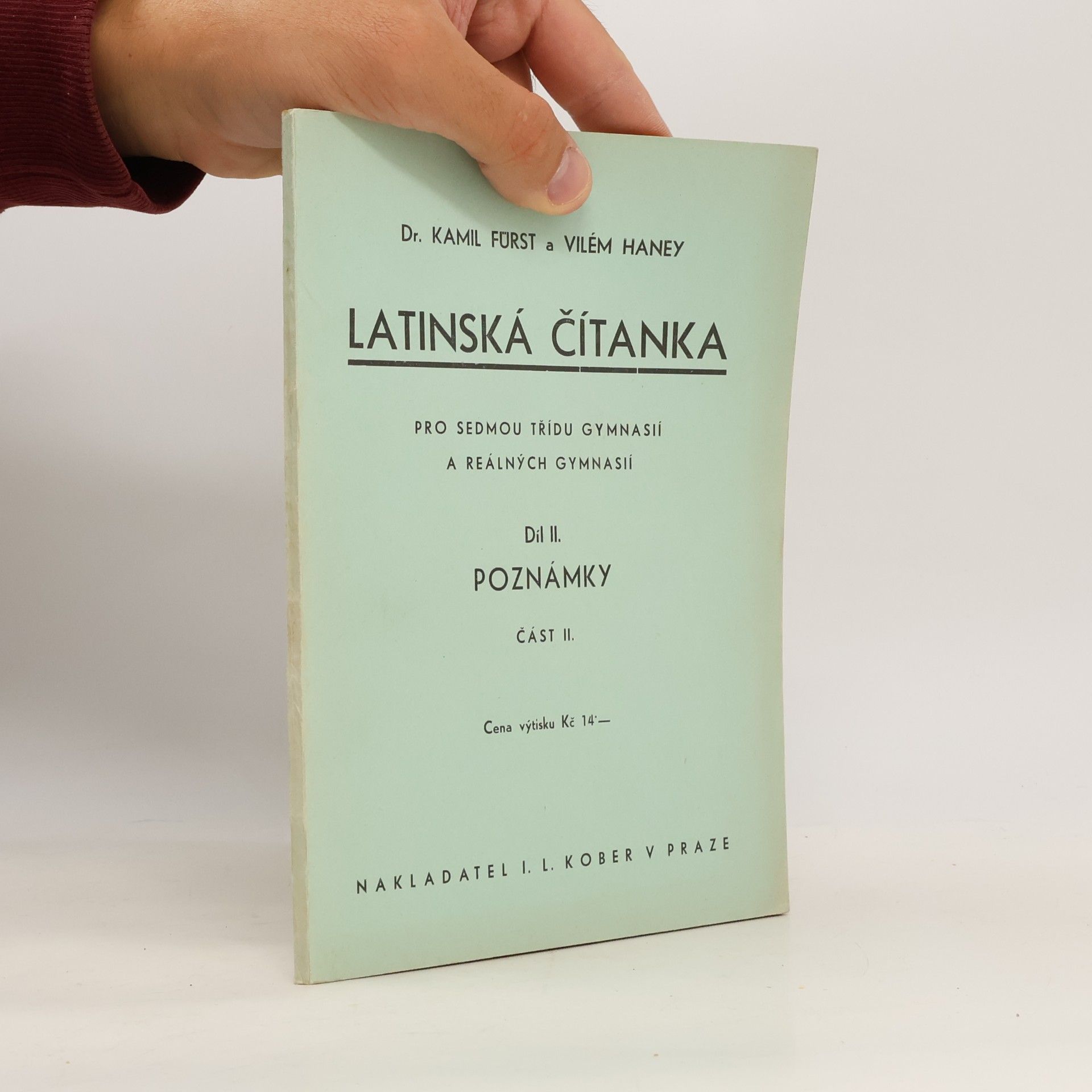 Autorenkollektiv Latinská čítanka pro VII. třídu gymnasií a reálných gymnasií II.