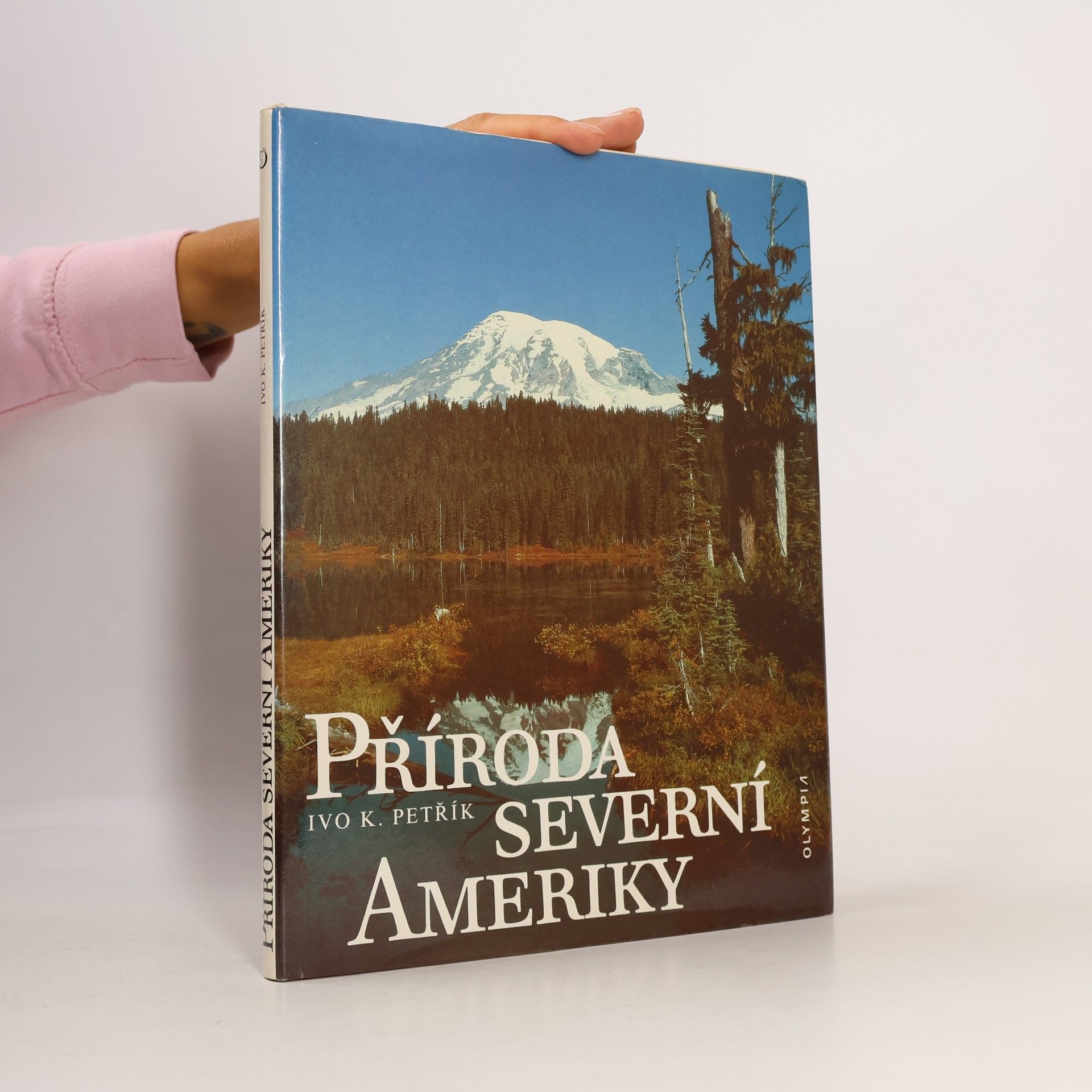 Ivo K. Petřík Příroda Severní Ameriky