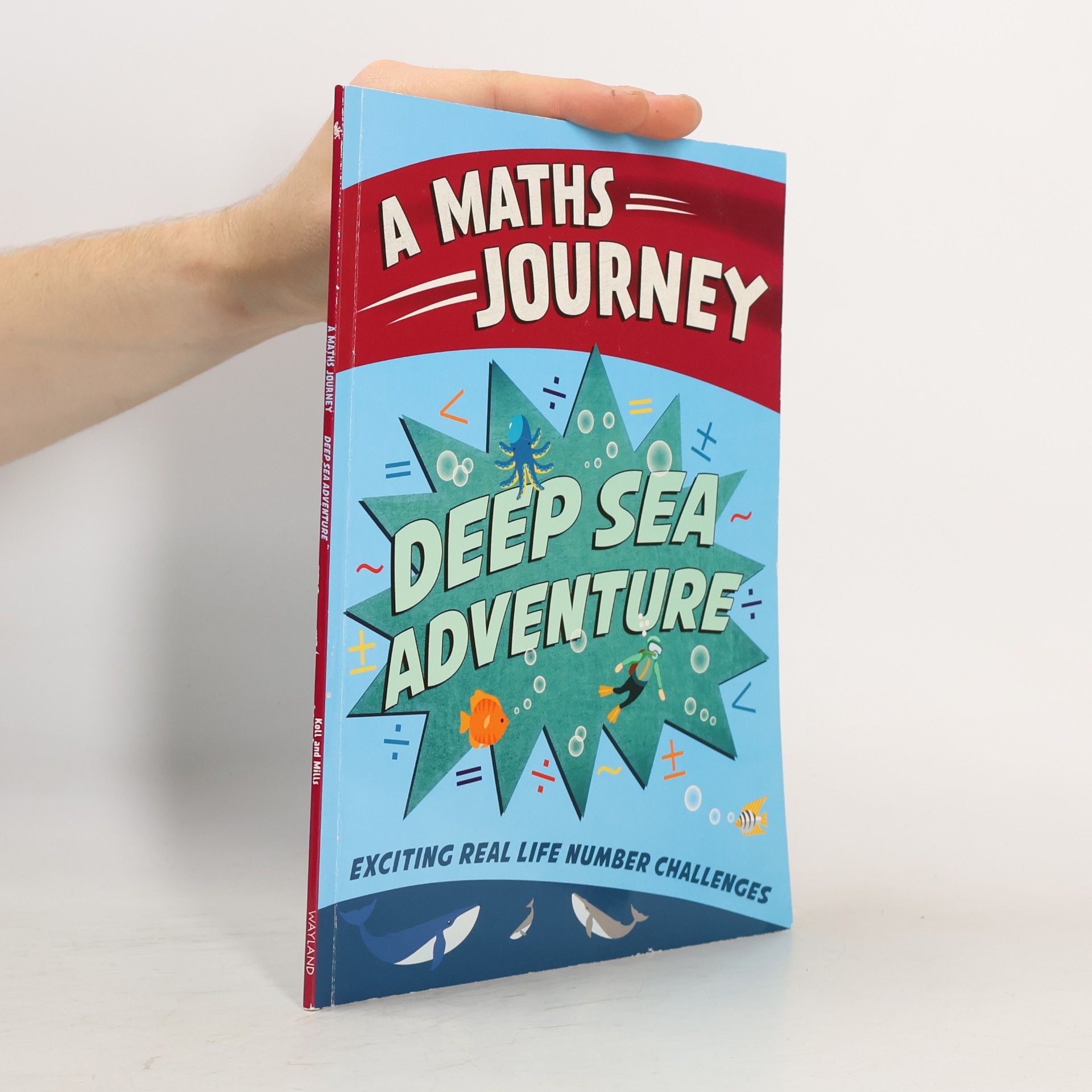 Kolektív autorov A Maths Journey. Deep Sea adventure