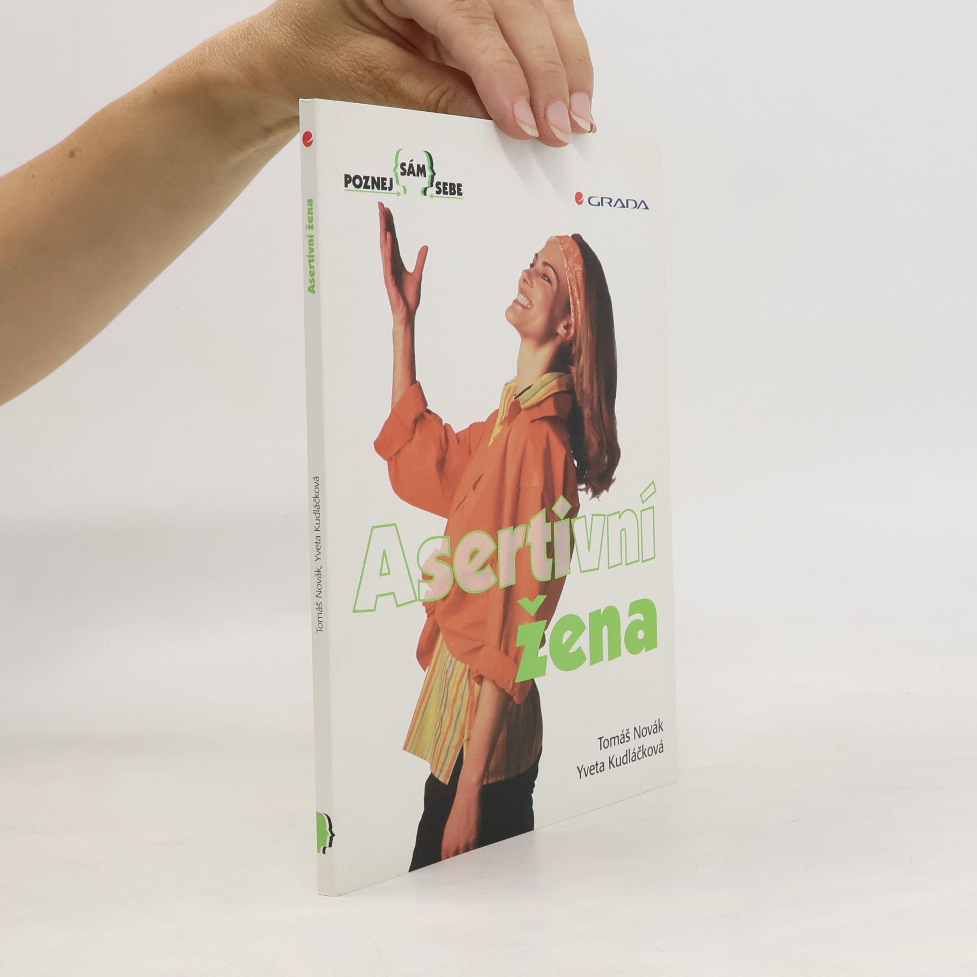 Yveta Kudláčková Asertivní žena