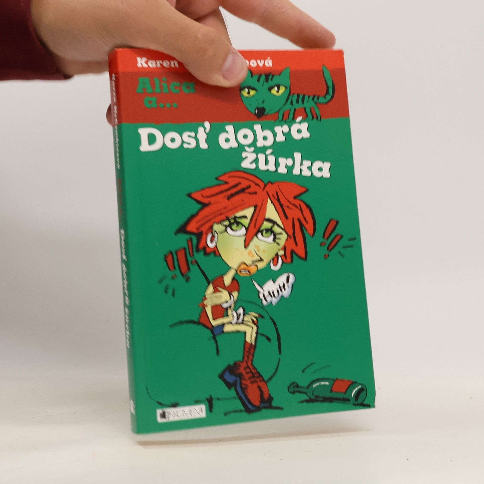 Karen McCombie Alice a...dosť dobrá žúrka