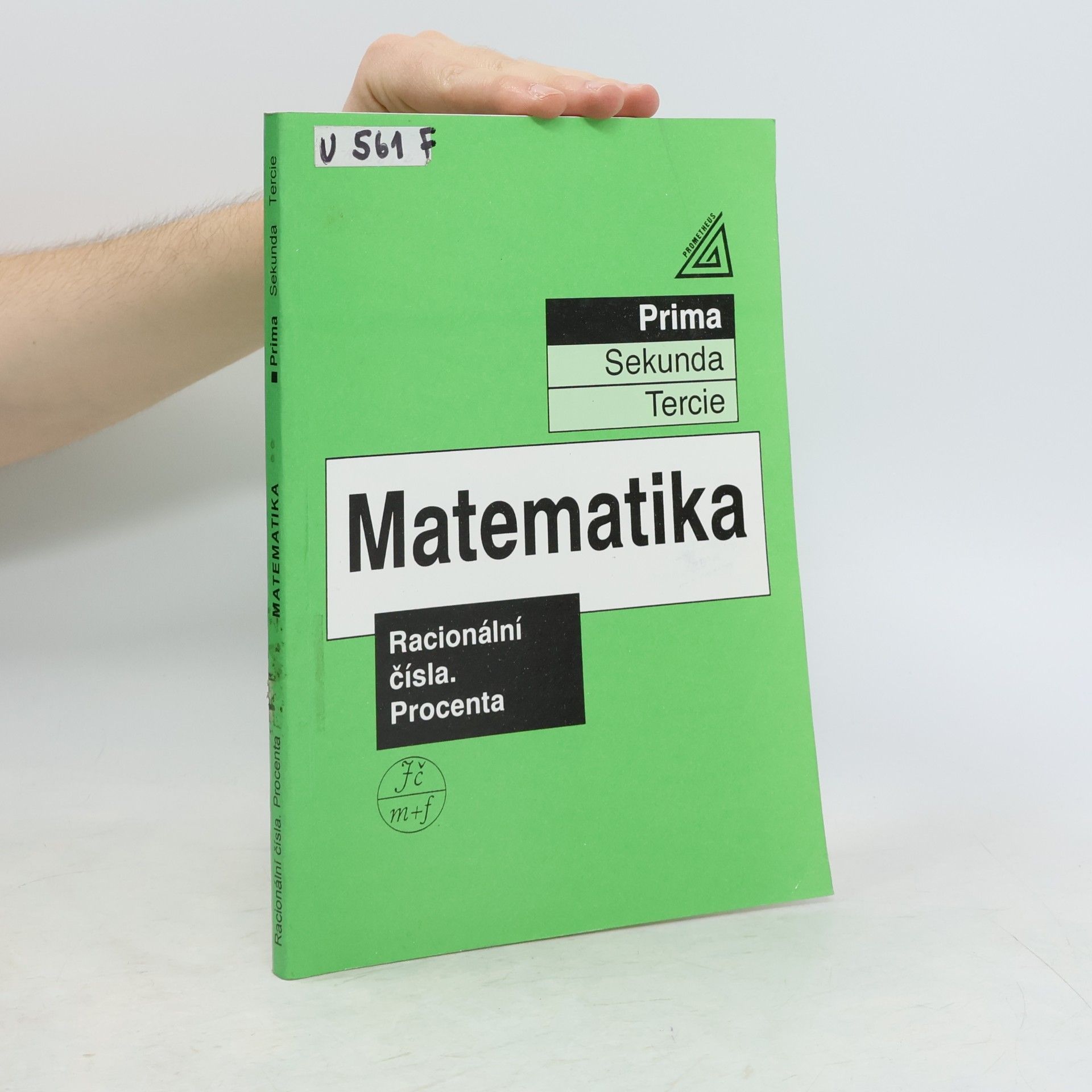 AA.VV. Matematika. Prima. Racionální čísla. Procenta