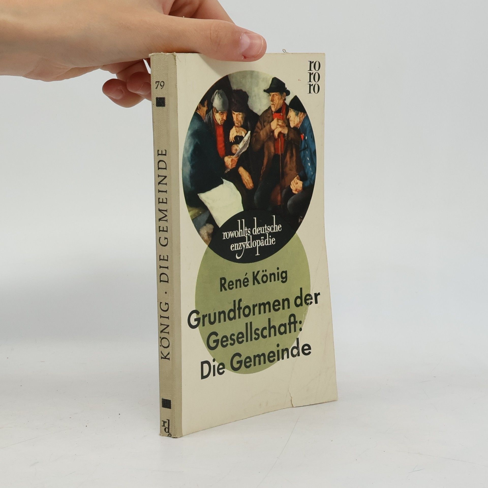 René König Grundformen der Gesellschaft: Die Gemeinde