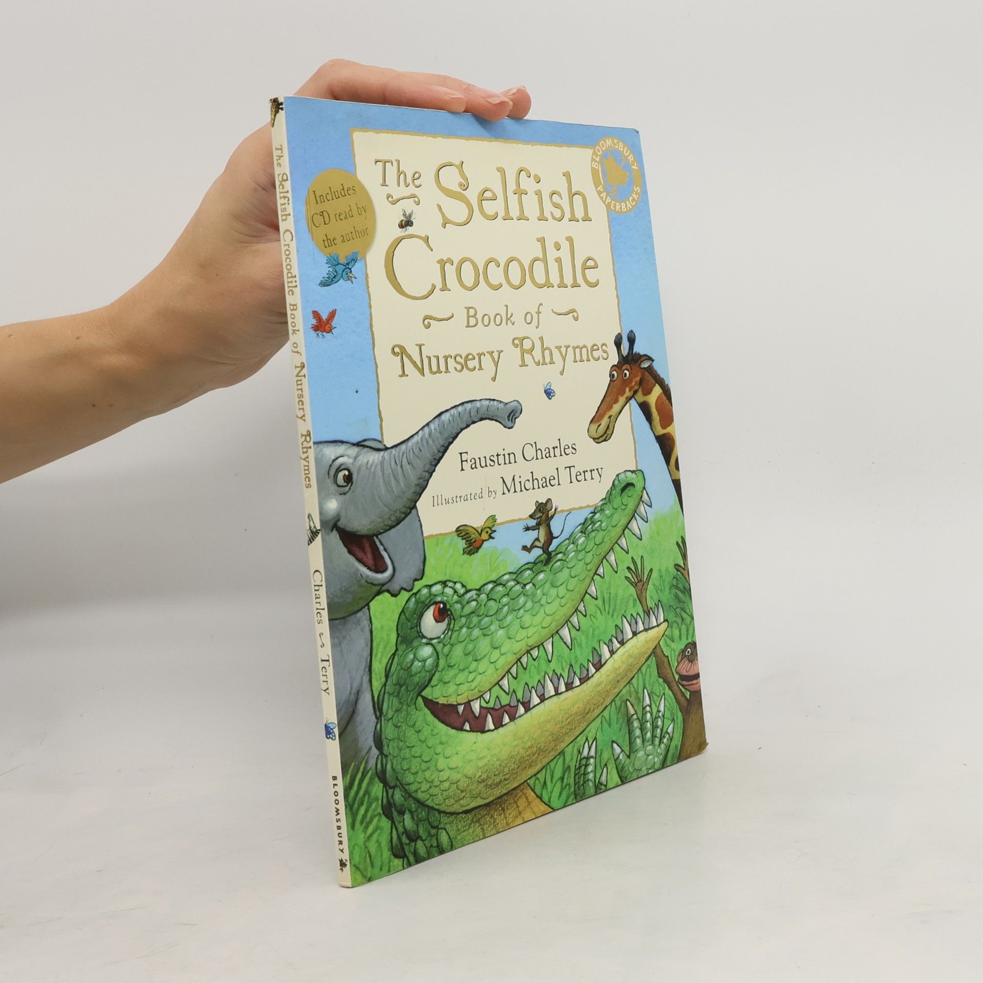 The Selfish Crocodile Book of Nursery Rhymes