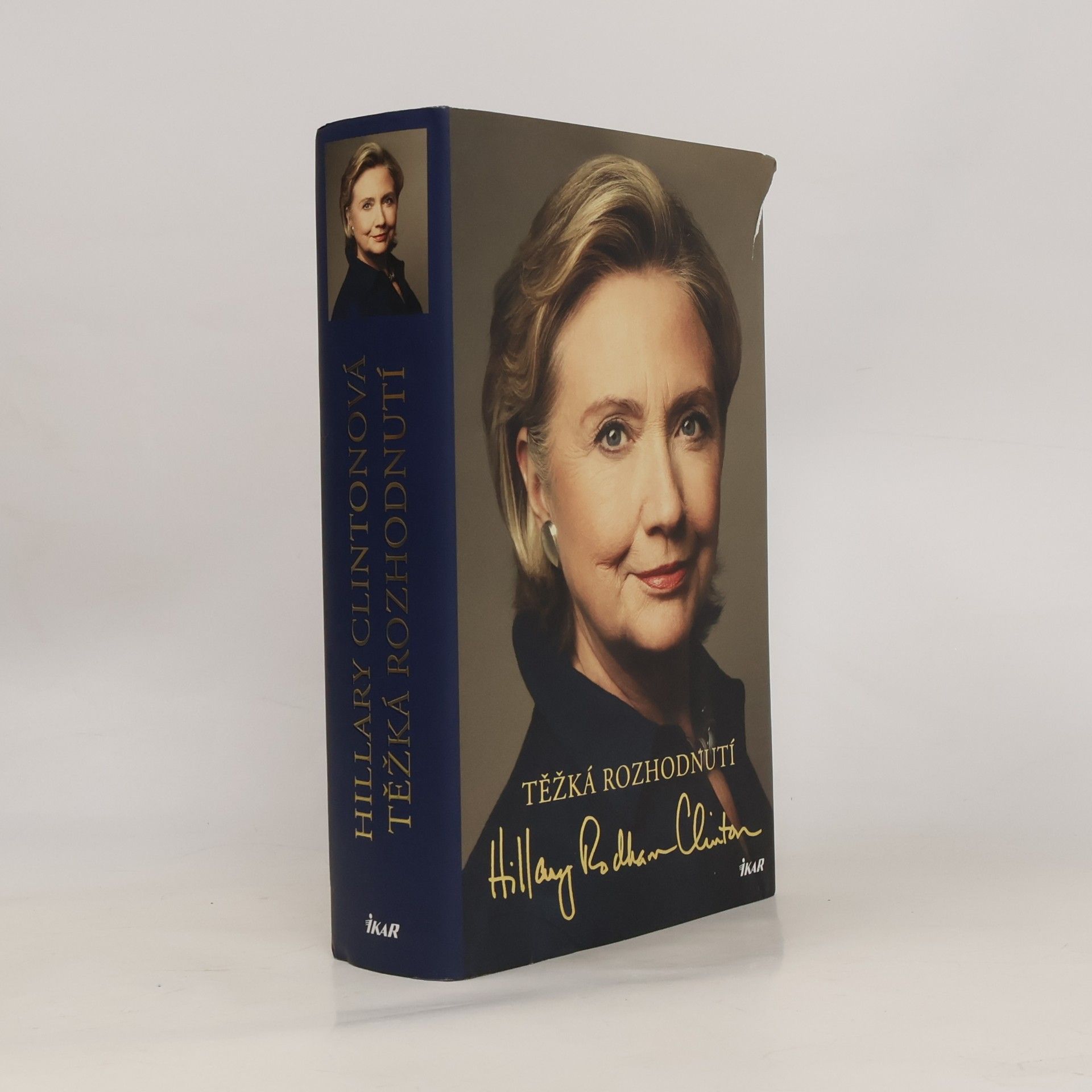 Hillary Clinton Těžká rozhodnutí
