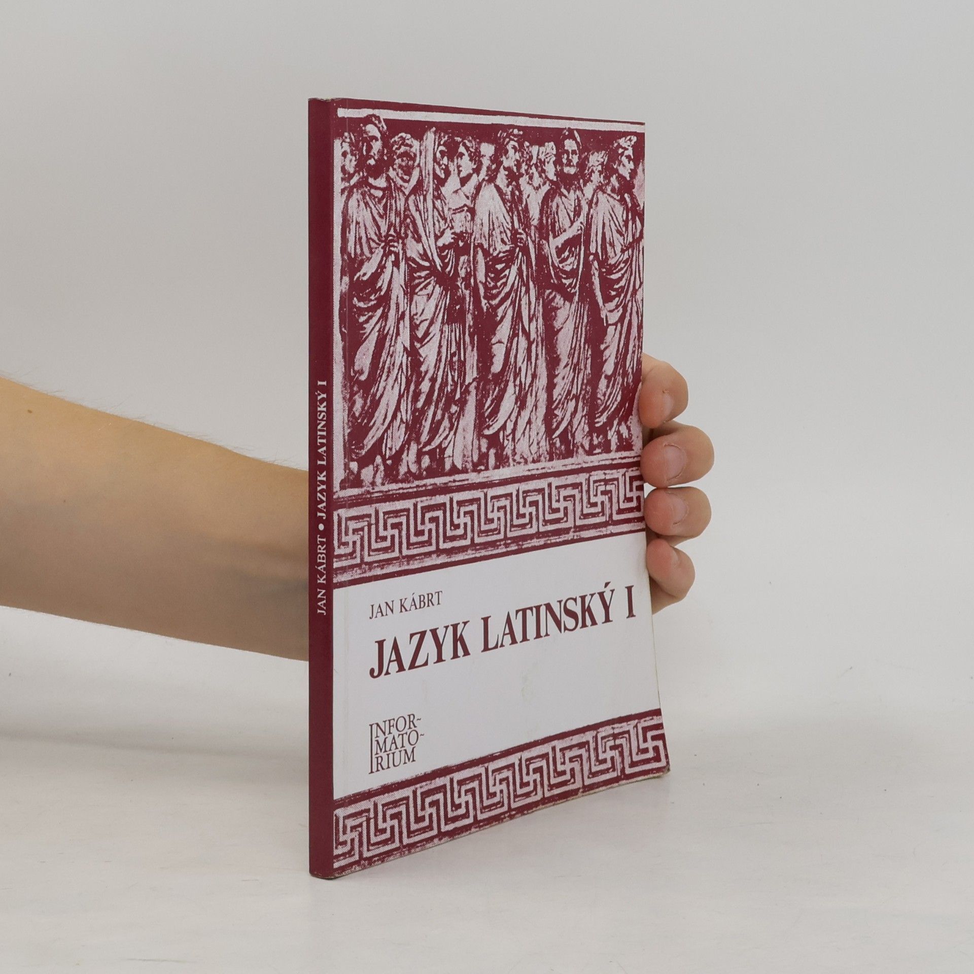 Jan Kábrt Jazyk latinský I: Pro střední zdravotnické školy