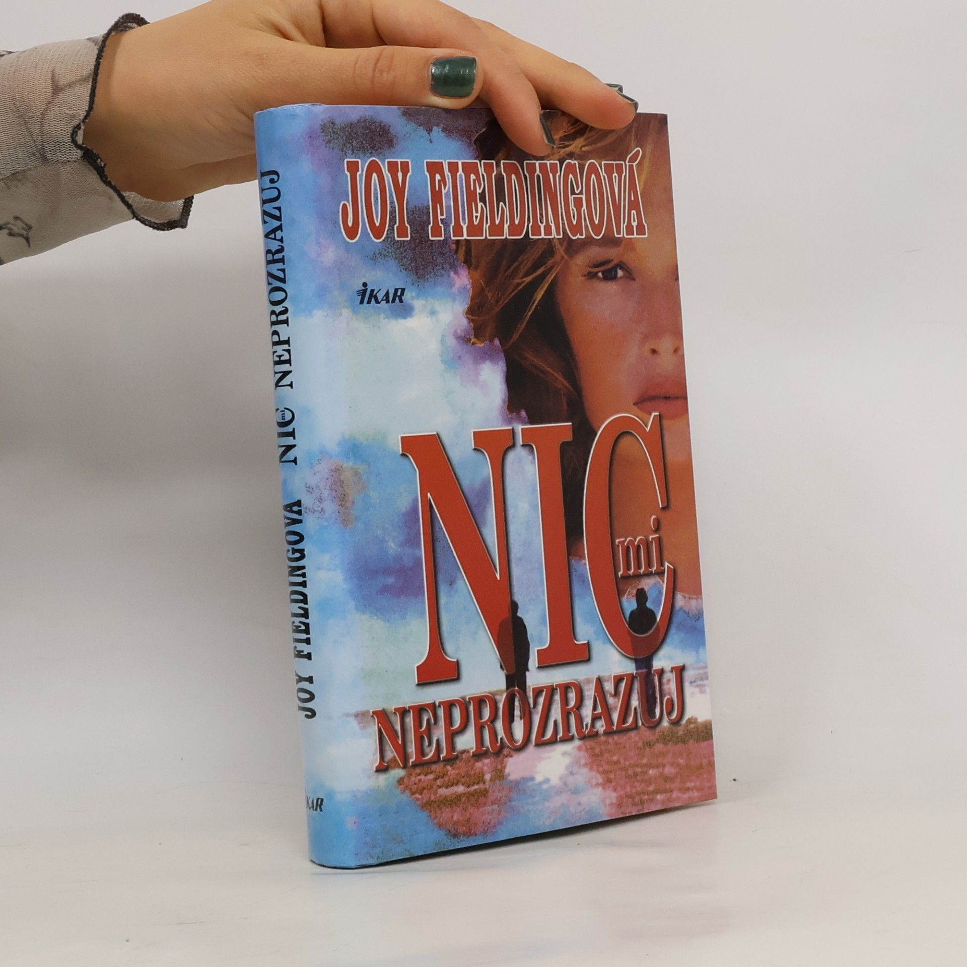 Joy Fielding Nic mi neprozrazuj