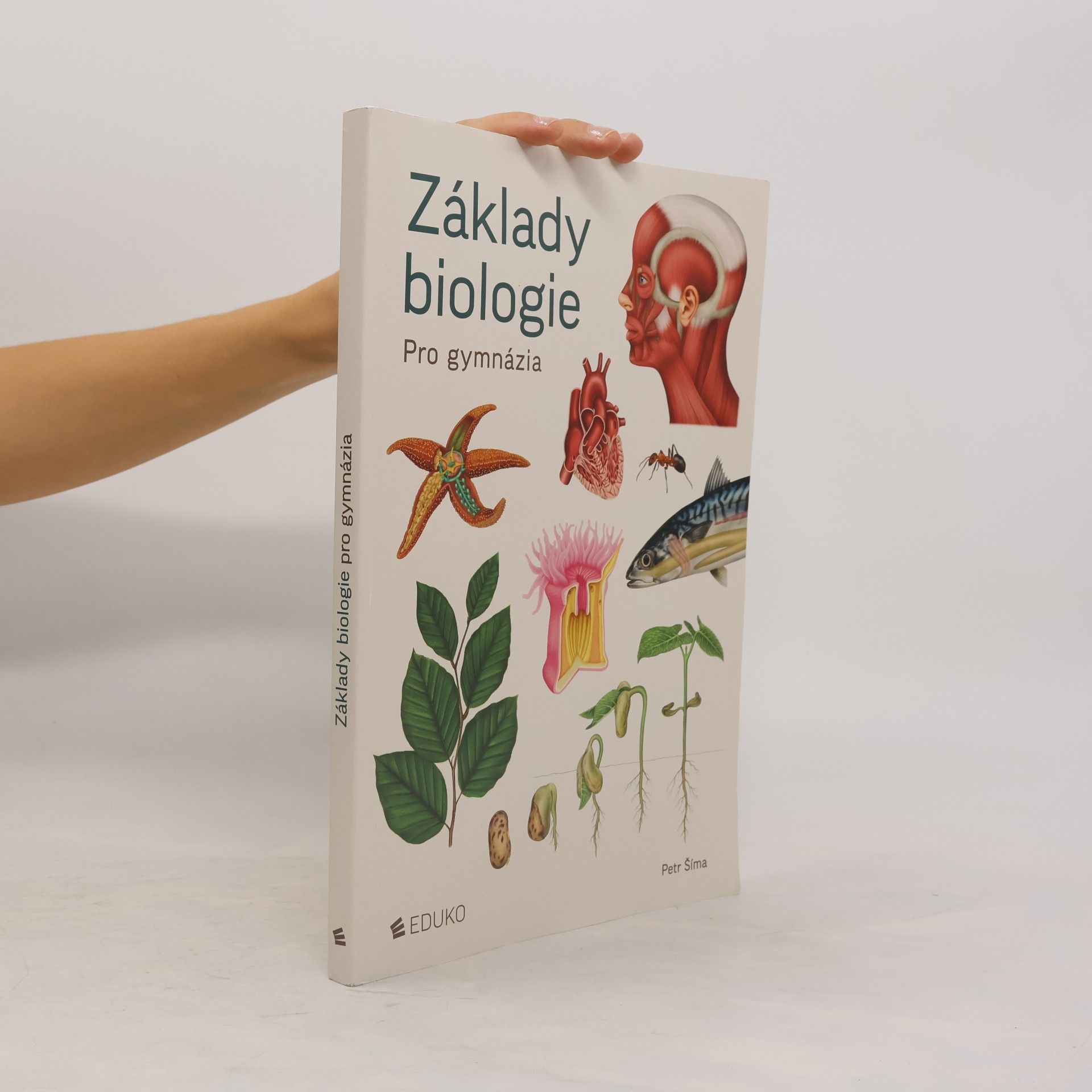 Petr Šíma Základy biologie. Pro gymnázia