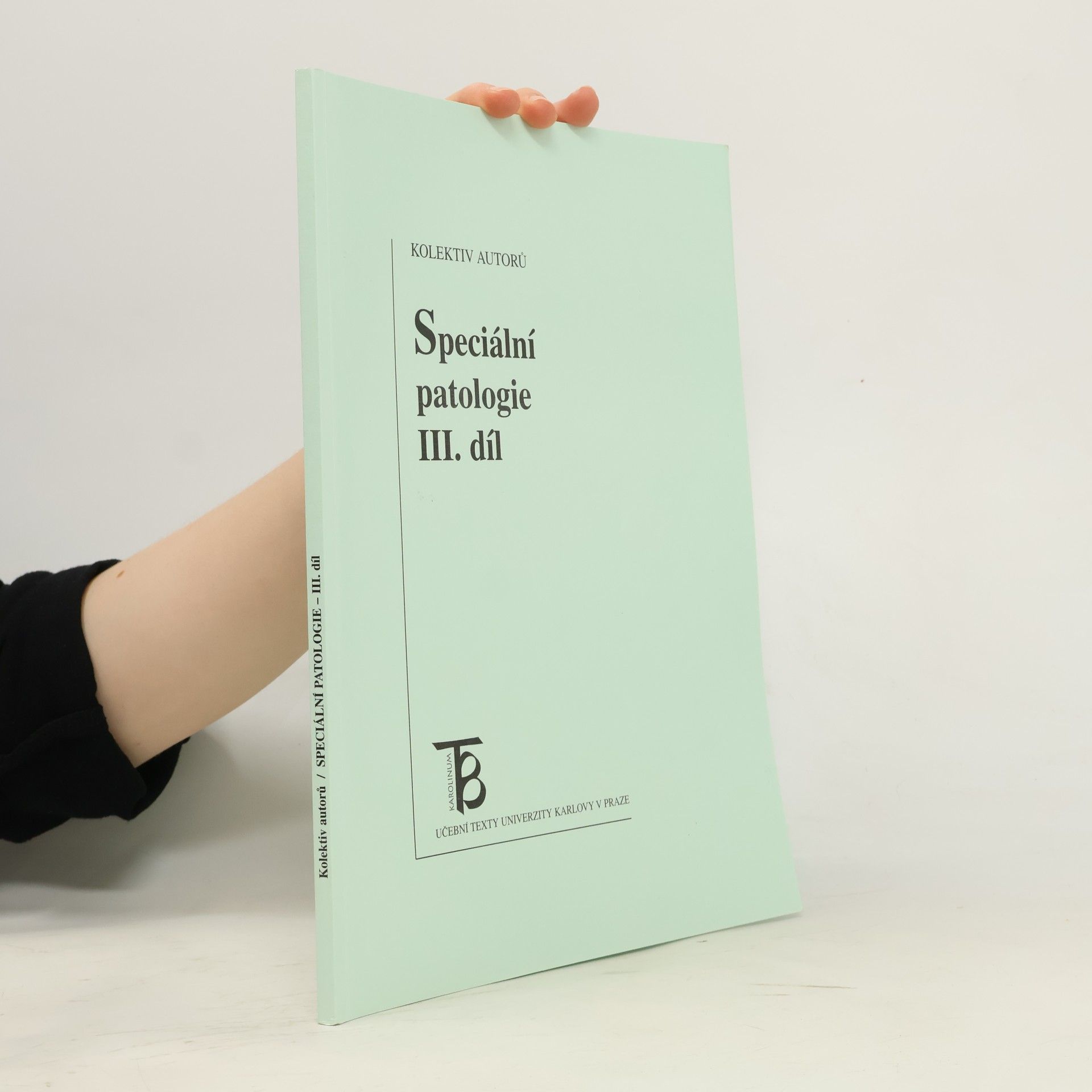 Autores varios Speciální patologie III. díl