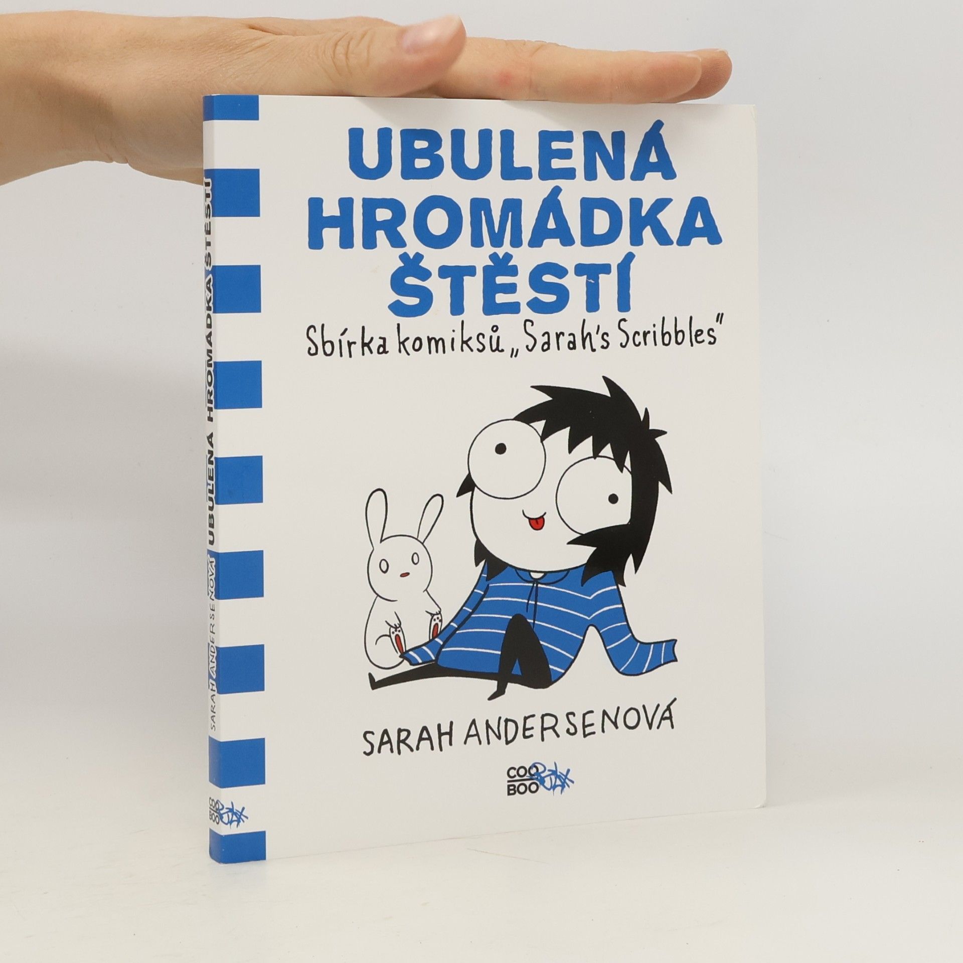 Sarah Sarah C. Andersen Ubulená hromádka štěstí
