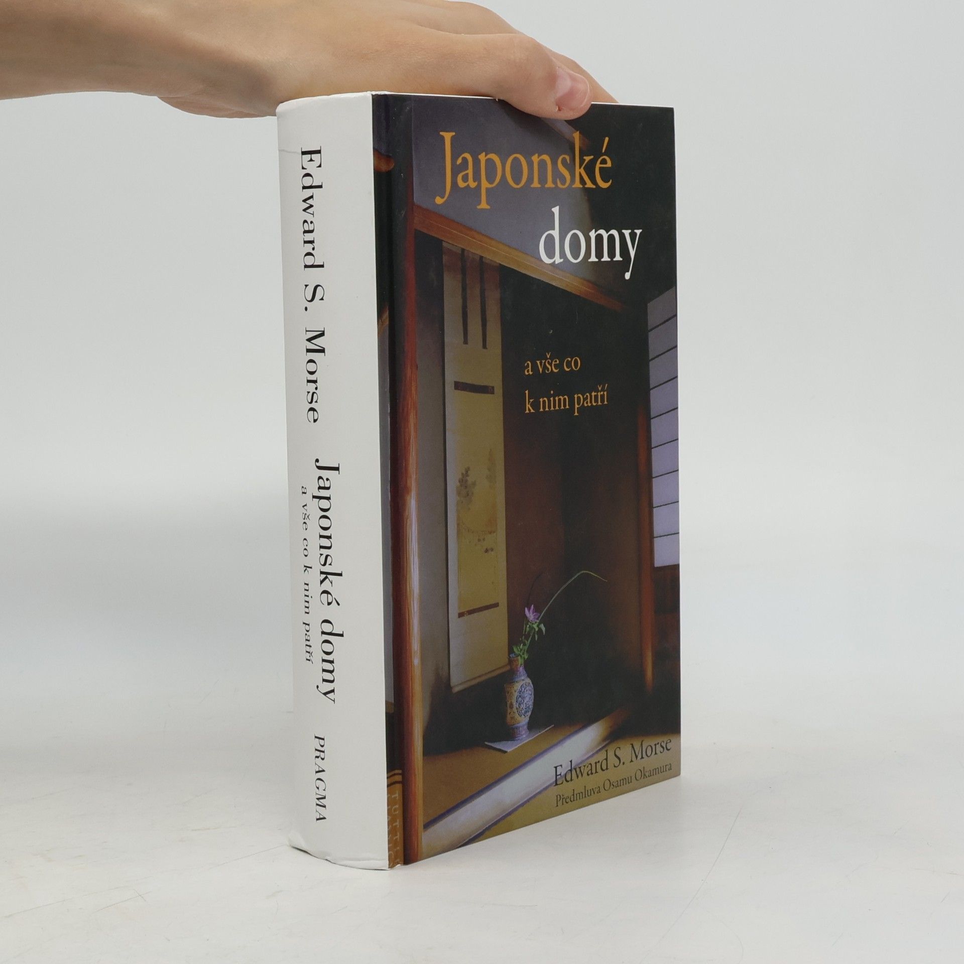 Edward Sylvester Morse Japonské domy a vše co k nim patří