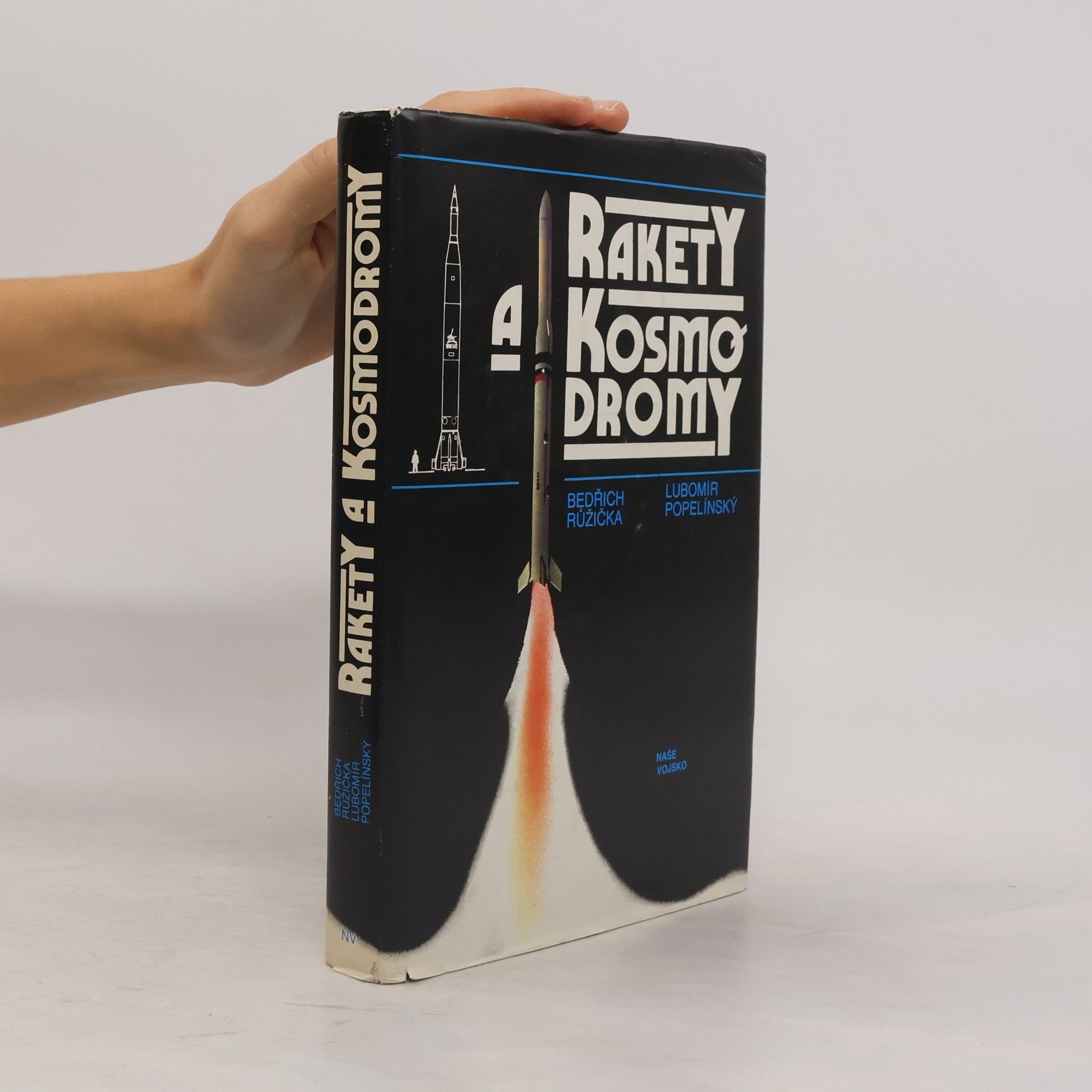 Lubomír Popelínský Rakety a kosmodromy