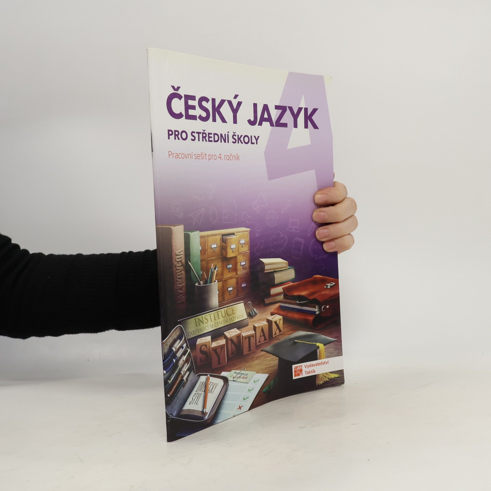 Lenka Jedličková Český jazyk pro střední školy (pracovní sešit pro 4. ročník)