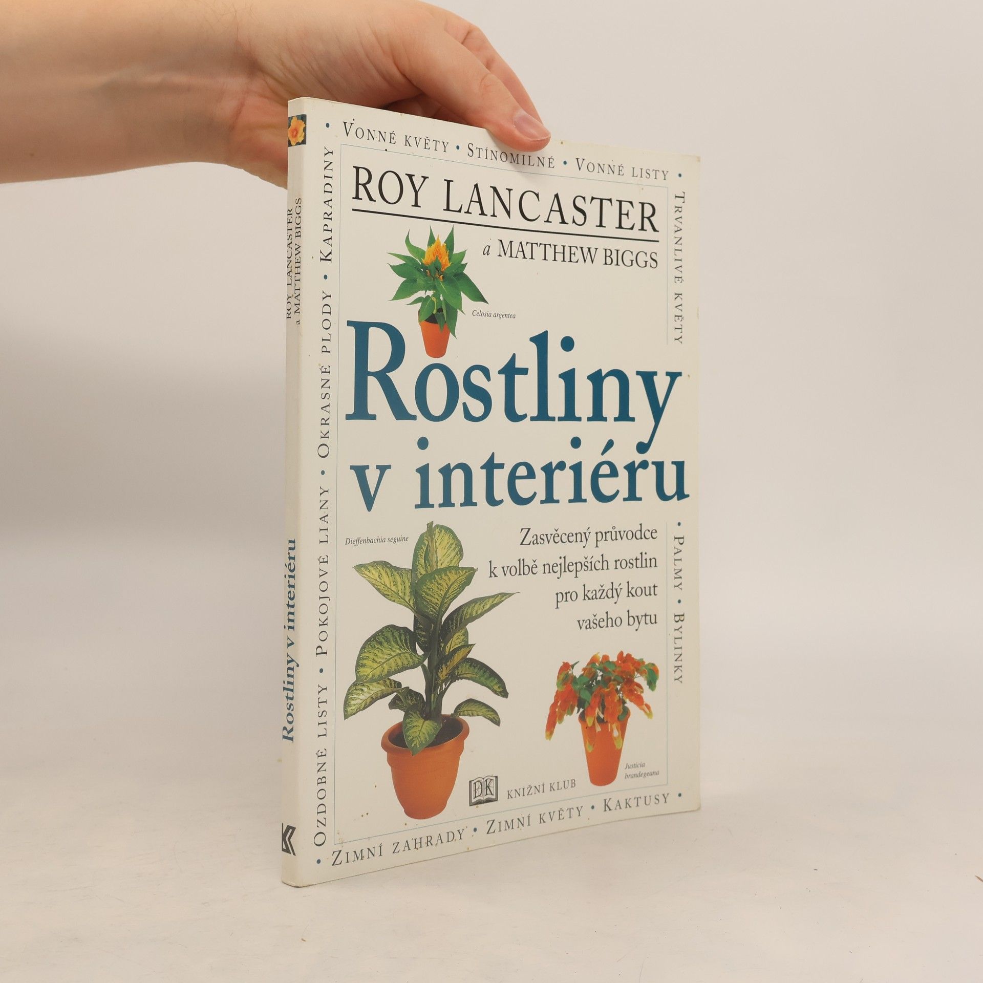 Matthew Biggs Rostliny v interiéru