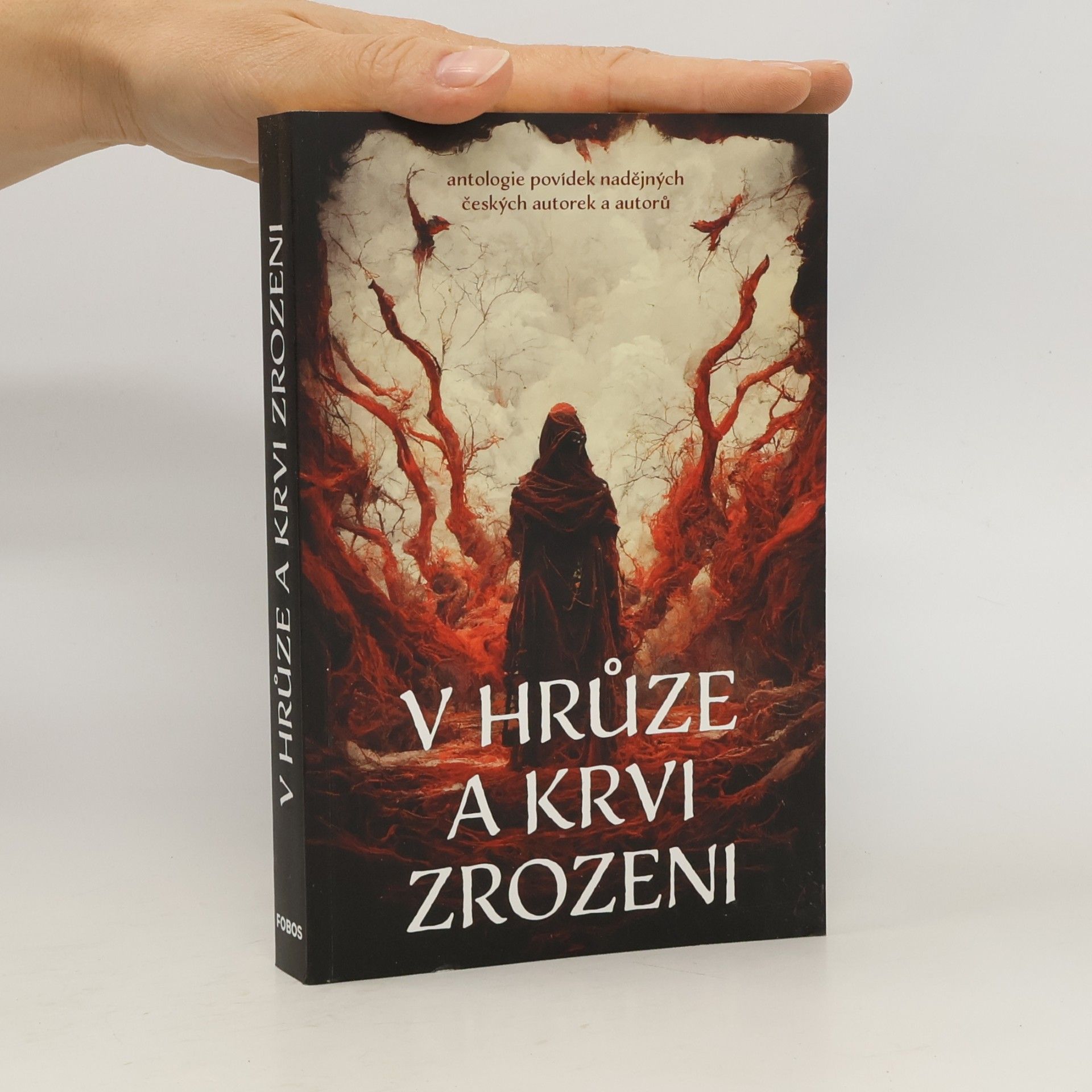 Kolektiv autorů V hrůze a krvi zrozeni