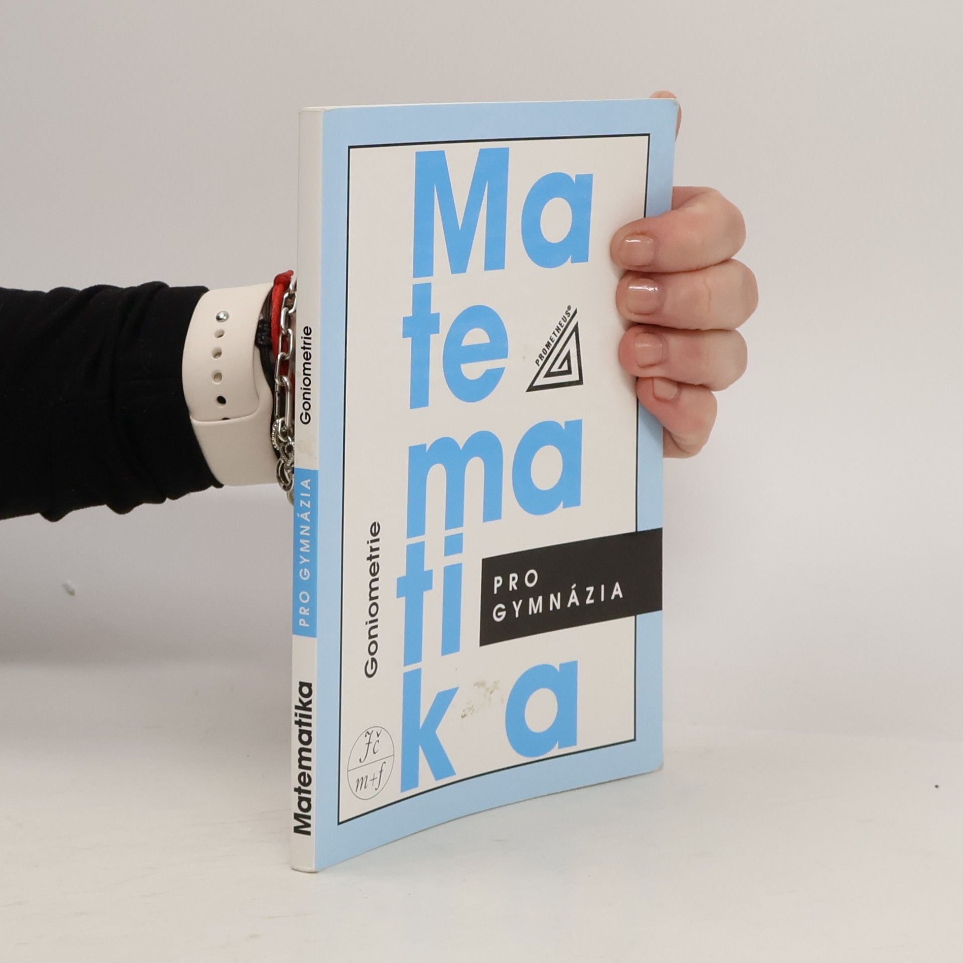 Oldřich Odvárko Matematika pro gymnázia. Goniometrie