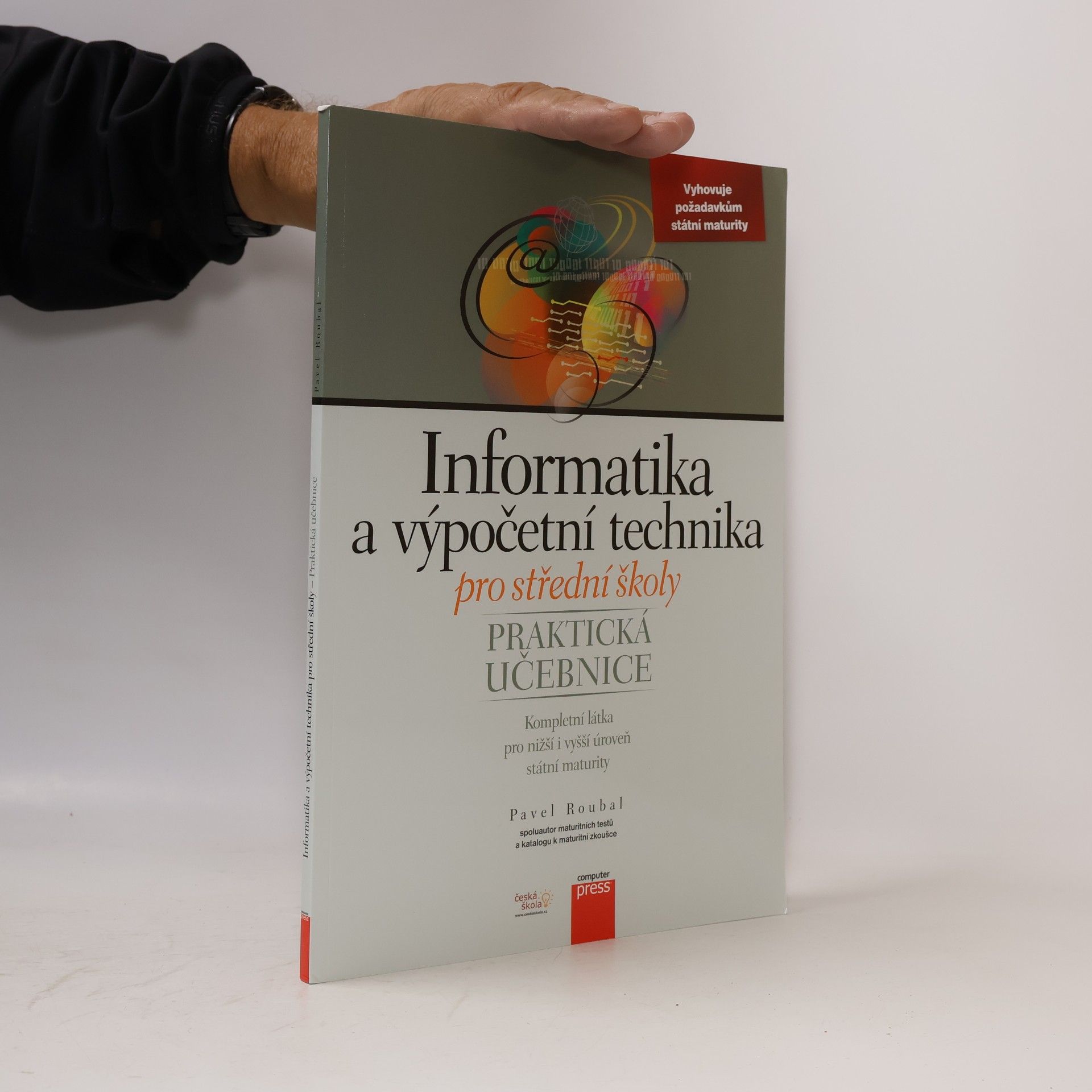 Informatika a výpočetní technika pro střední školy. Praktická učebnice