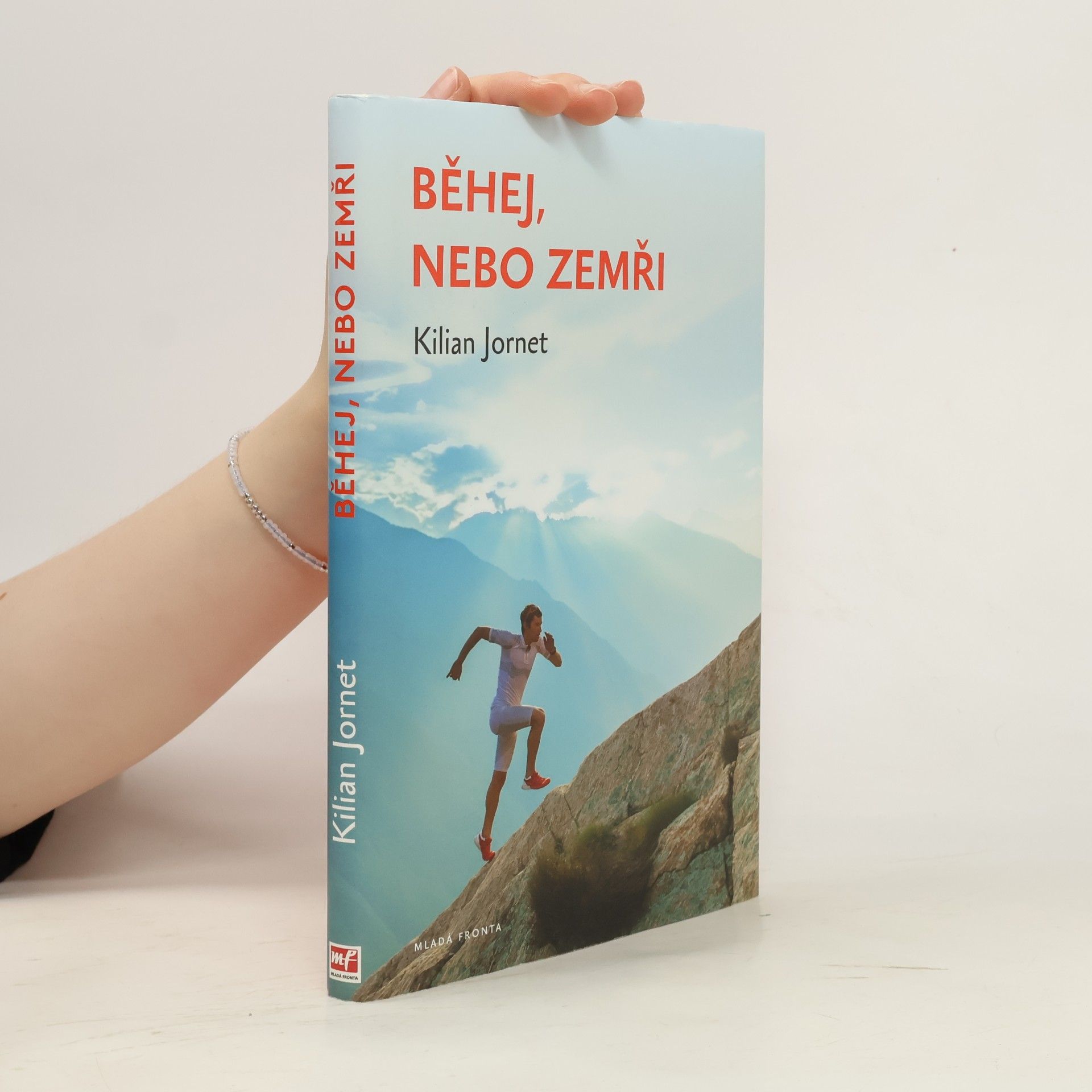 Kilian Jornet Běhej, nebo zemři