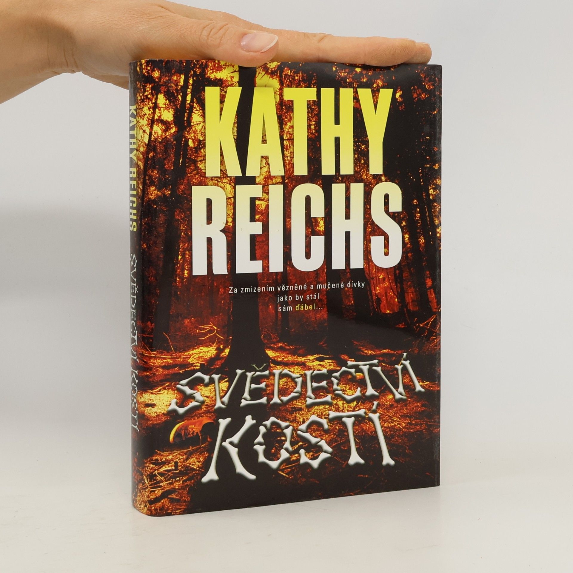 Kathy Reichs Svědectví kostí