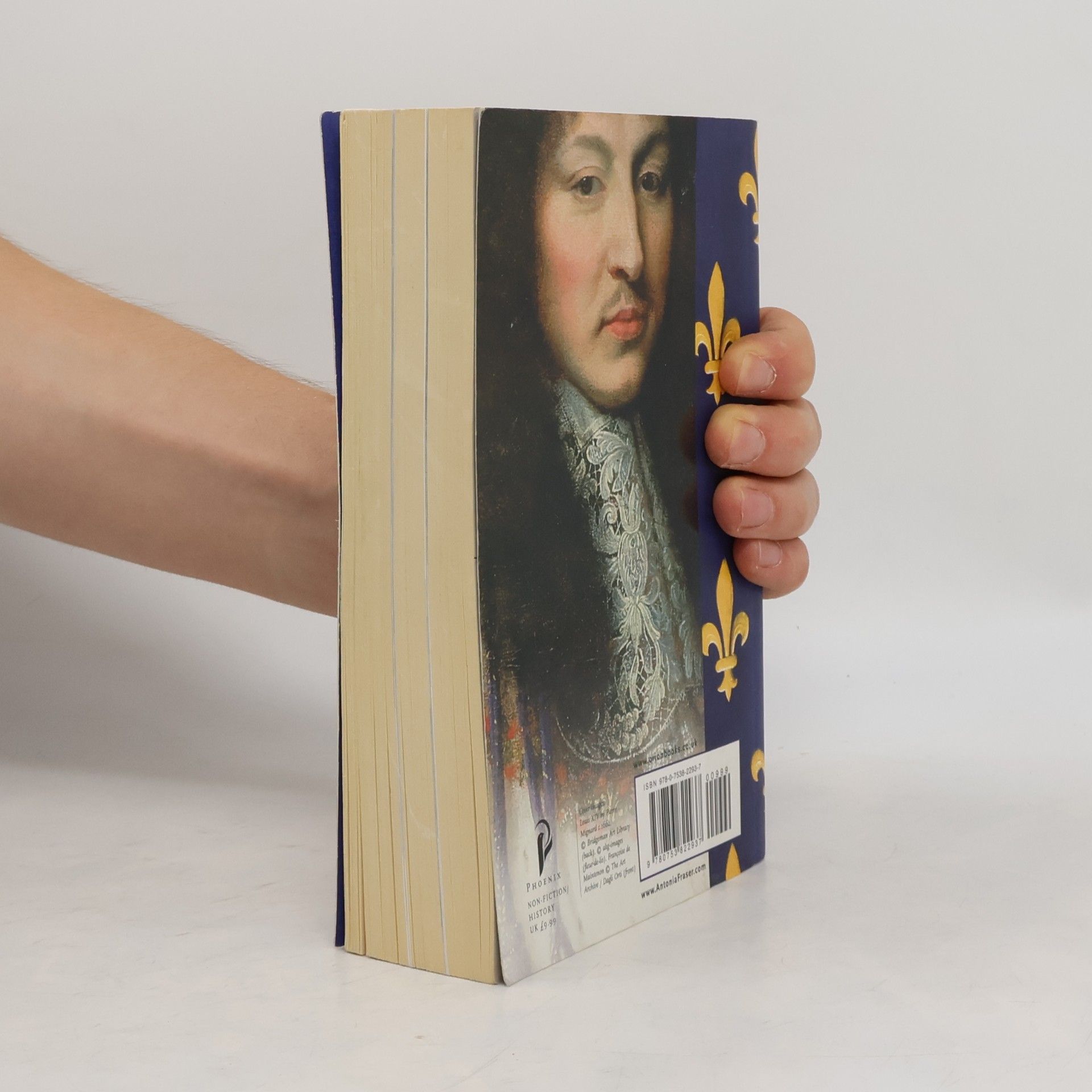 Antonia Fraser Love and Louis XIV : The Women in the Life of the Sun King