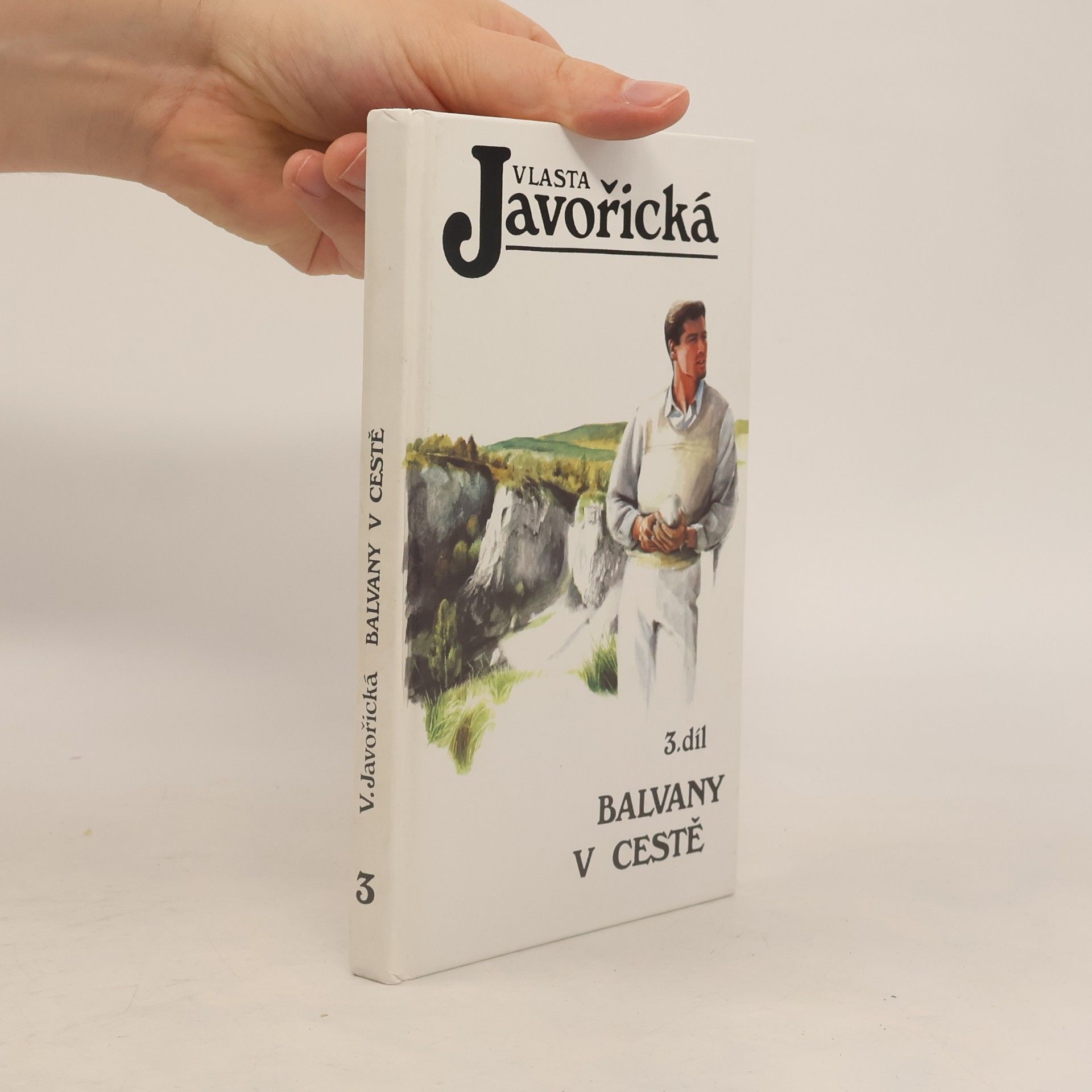 Vlasta Javořická Balvany na cestě 3.díl