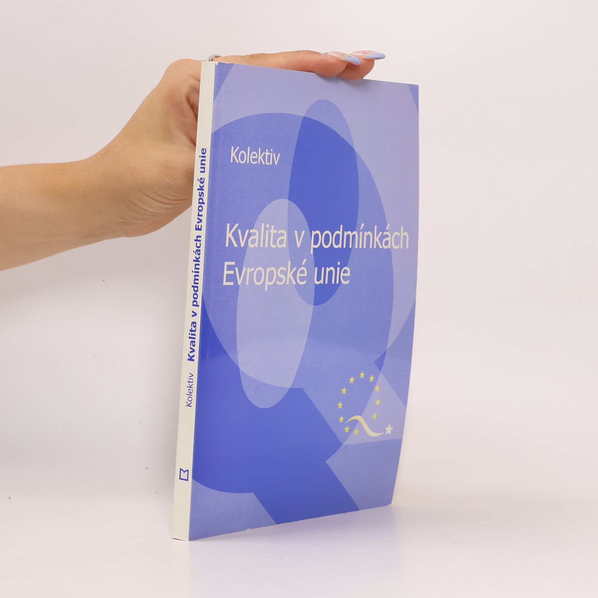 Kvalita v podmínkách Evropské unie