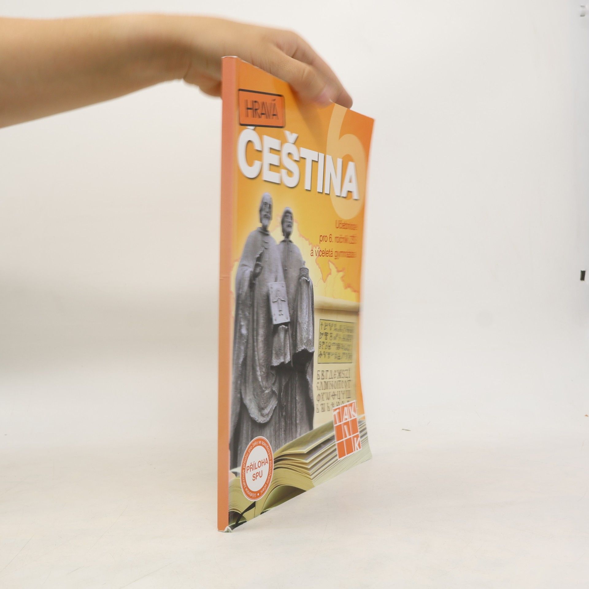 Various authors Hravá čeština 6 : učebnice pro 6. ročník ZŠ a víceletá gymnázia
