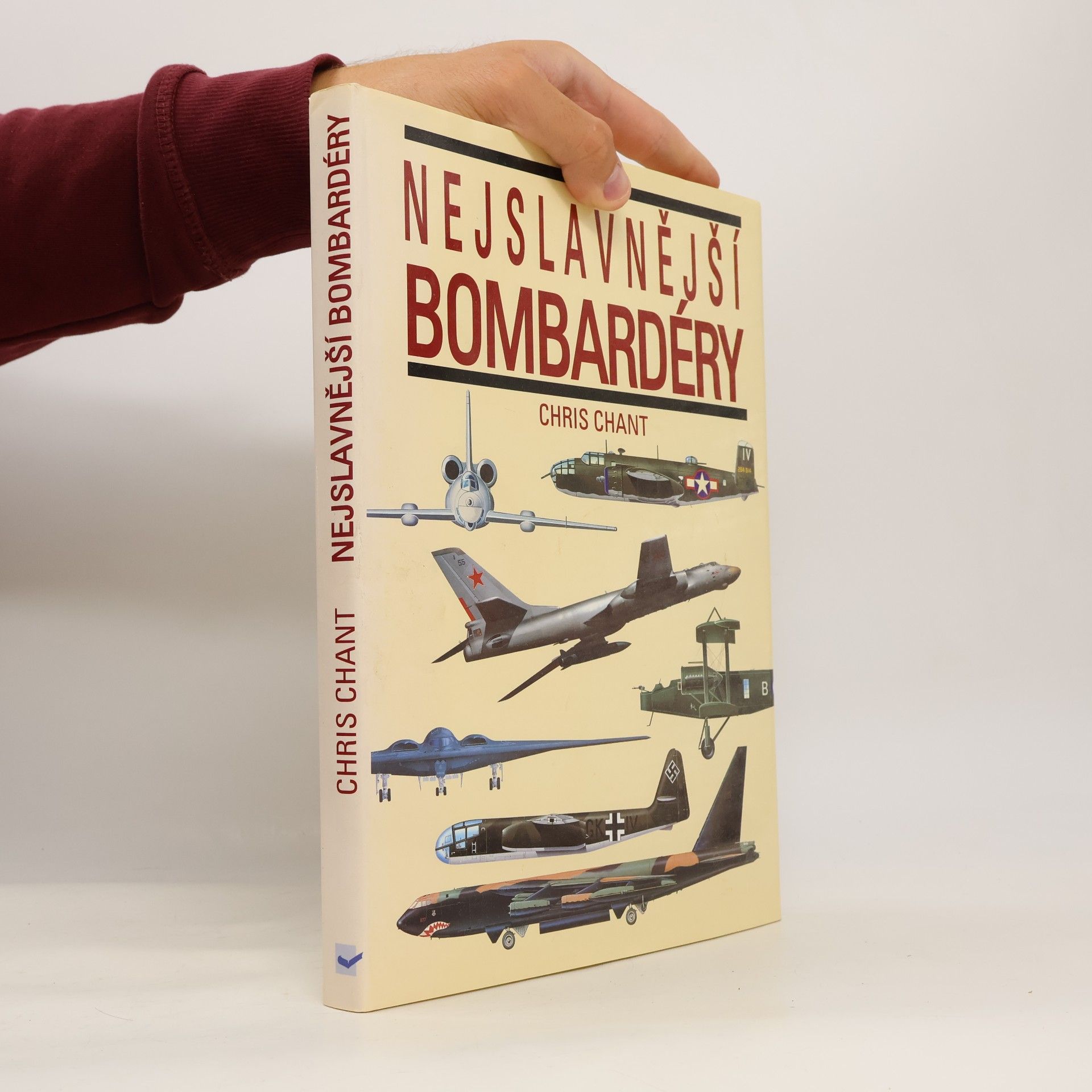 Christopher Chant Nejslavnější bombardéry
