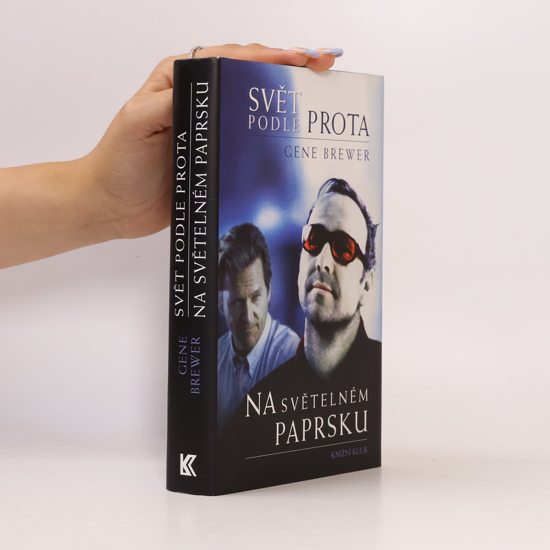 Gene Brewer Svět podle prota ; Na světelném paprsku