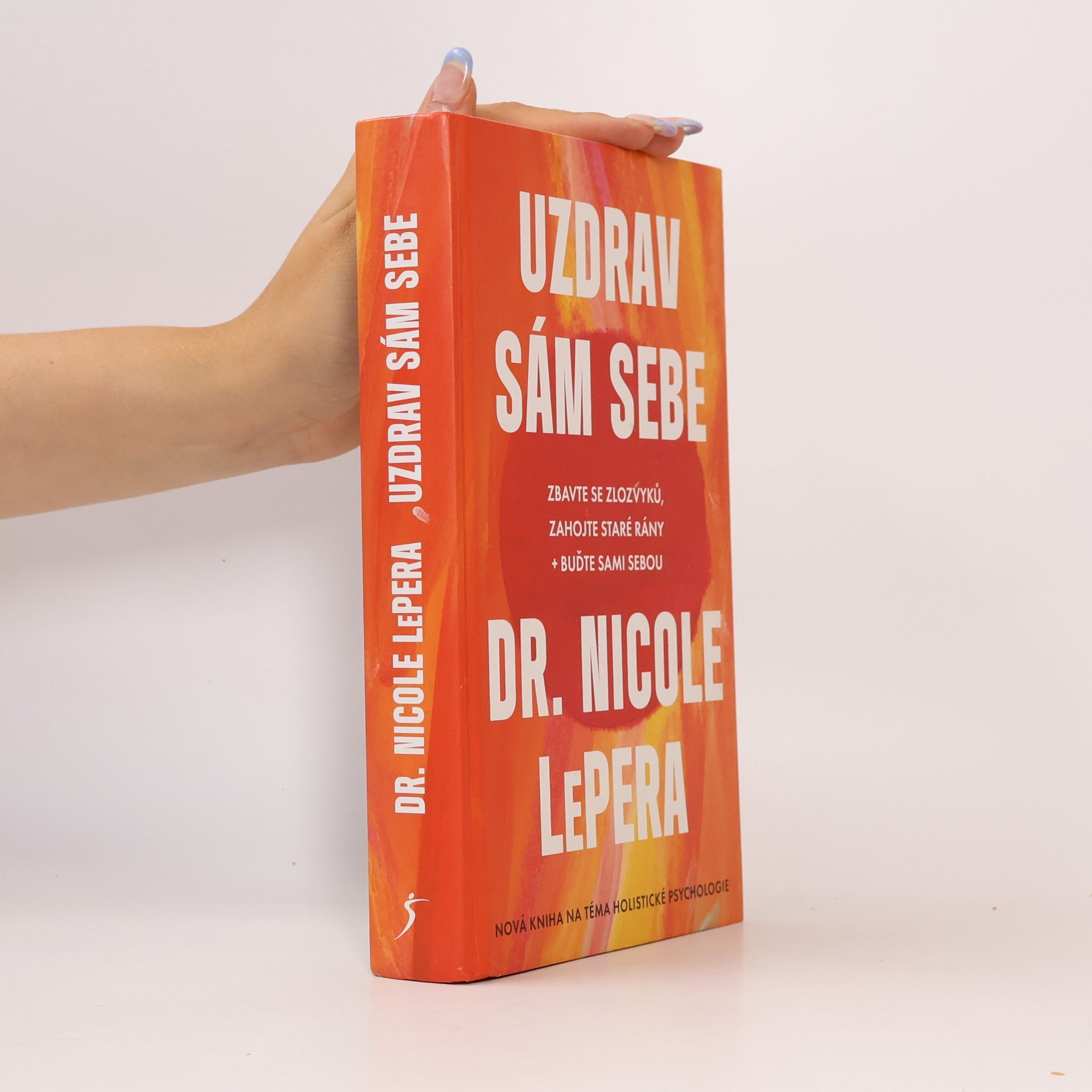 Miroslava Lánská Uzdrav sám sebe