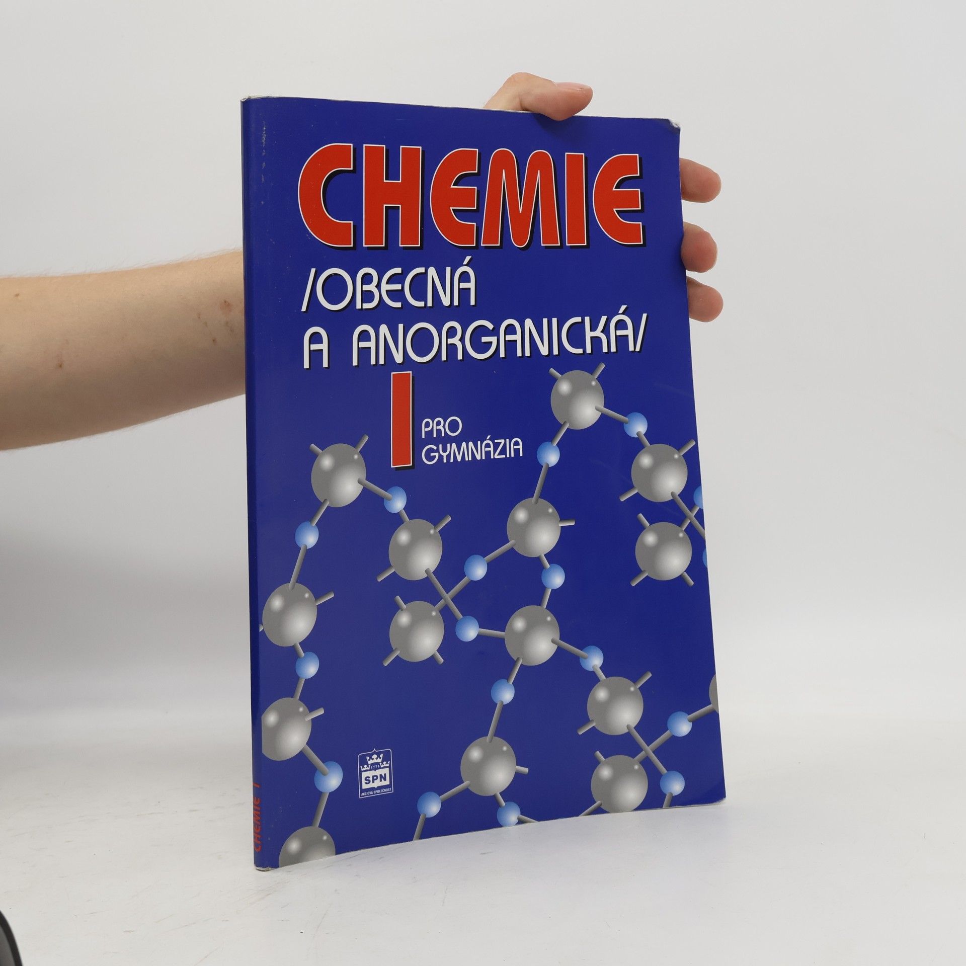 Bohuslav Dušek Chemie pro gymnázia: Obecná a anorganická 1. díl