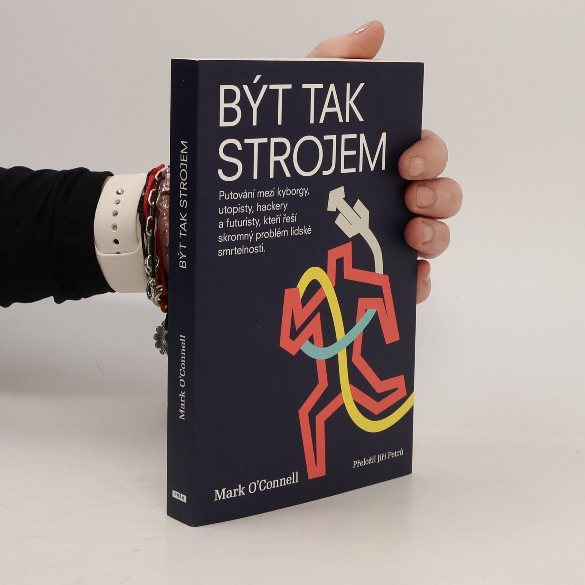 Mark OConnell Být tak strojem
