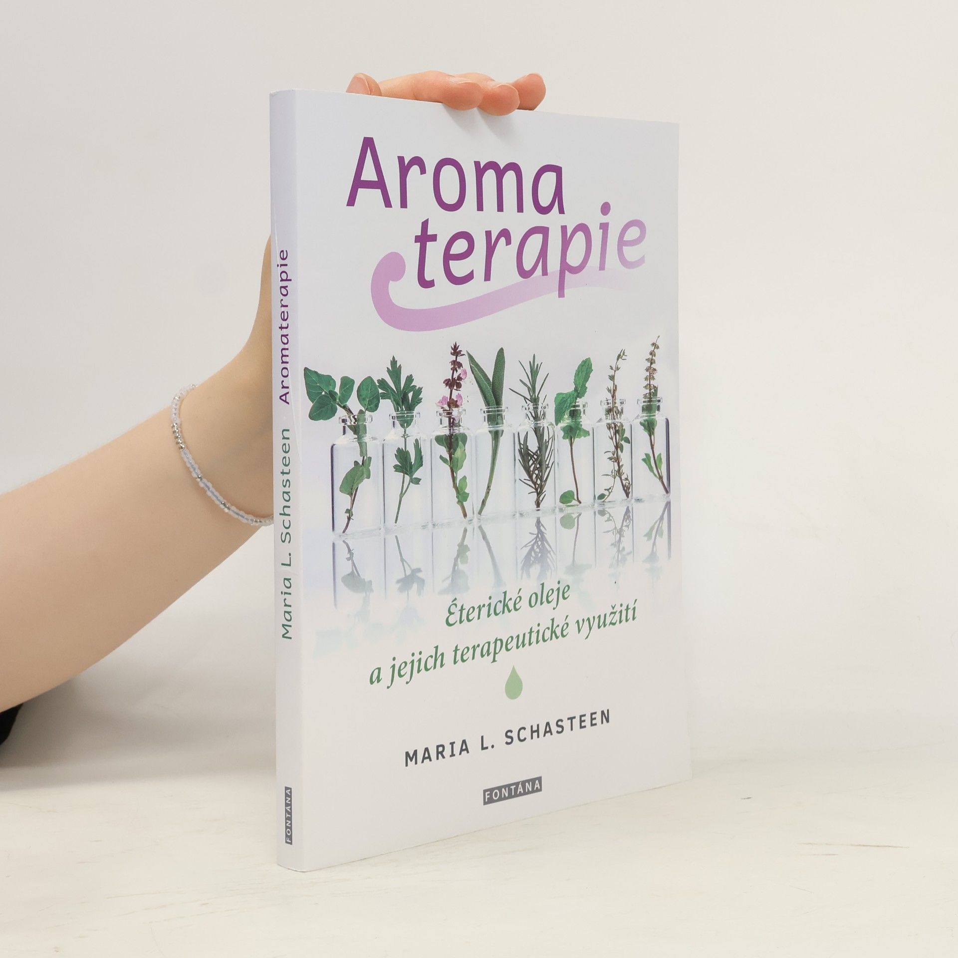 Aromaterapie - Éterické oleje a jejich terapeutické využití