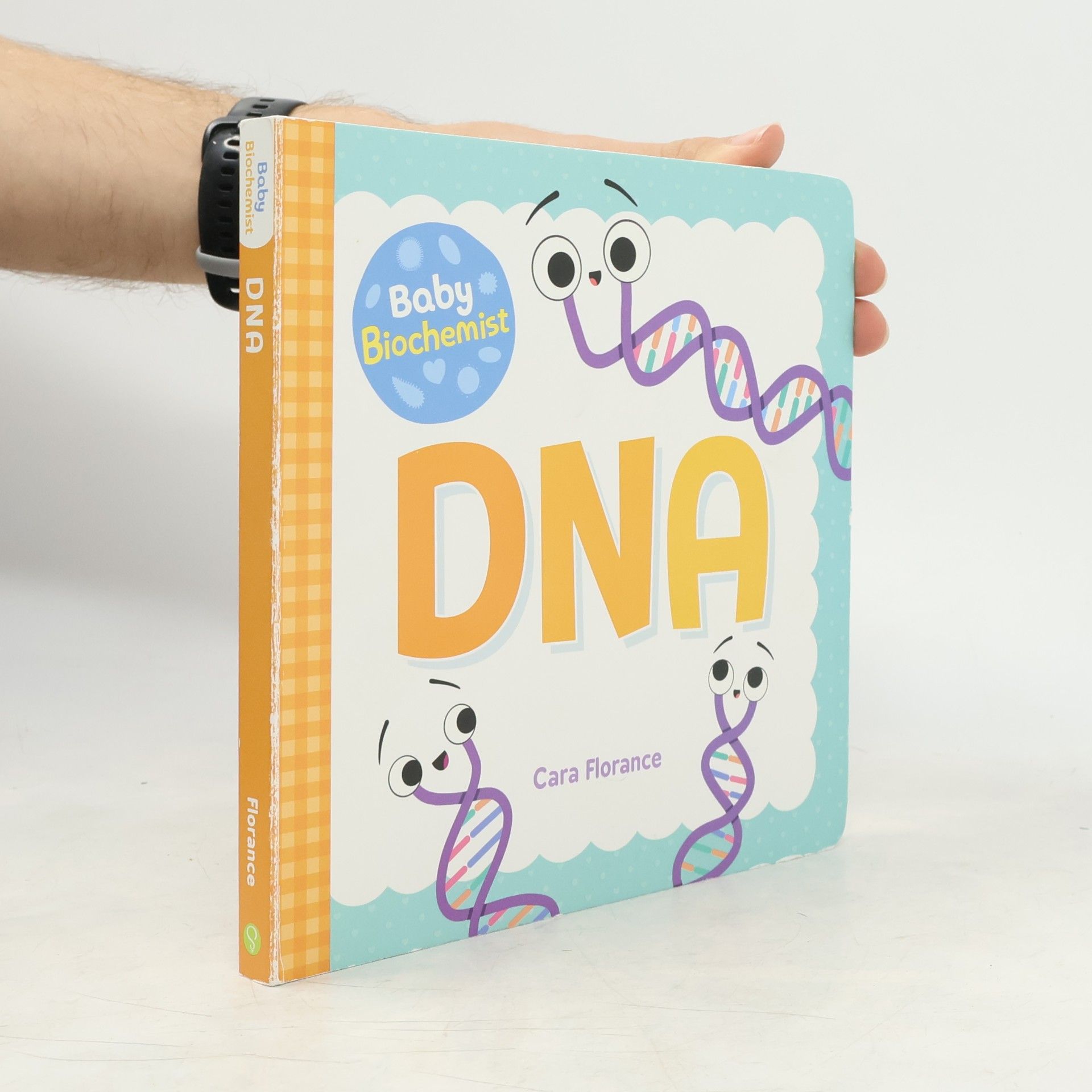 Cara Florance Baby Biochemist: DNA