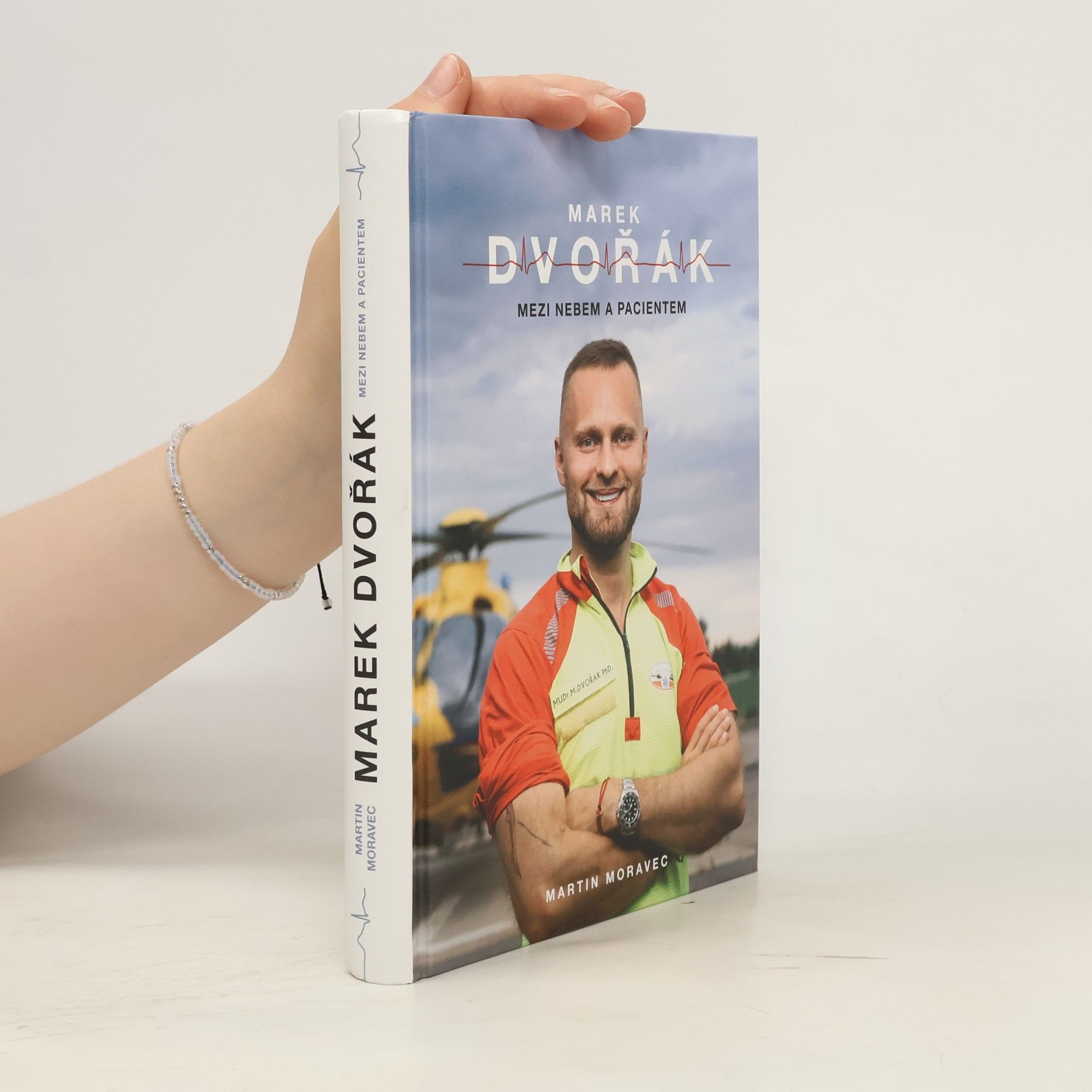 Marek Dvořák Marek Dvořák. Mezi nebem a pacientem