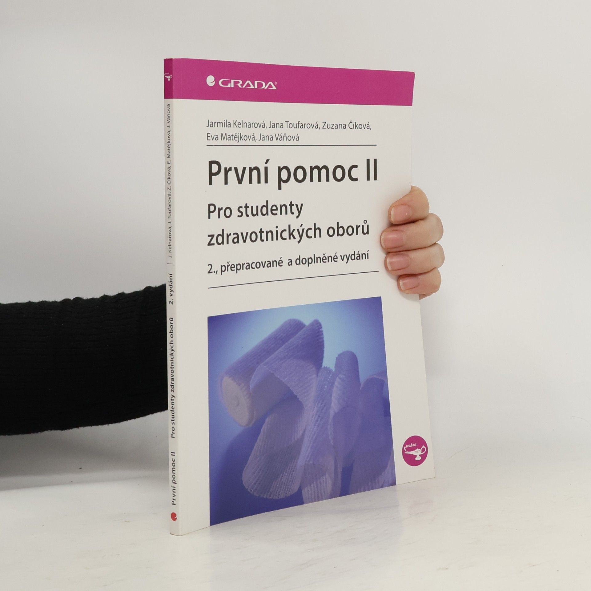První pomoc pro studenty zdravotnických oborů ll. 2. přepracované a doplněné vydání