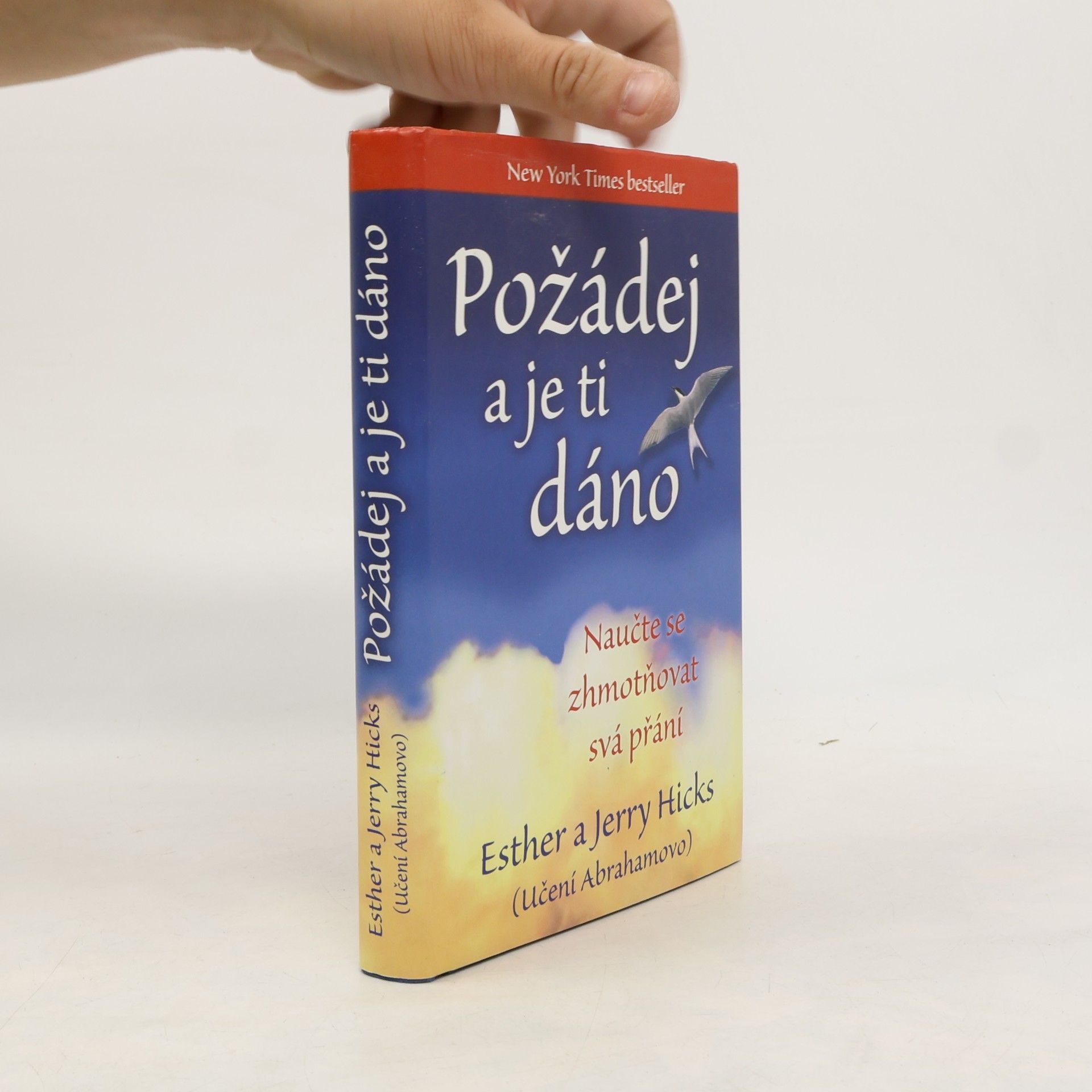 Esther Hicks Požádej a je ti dáno