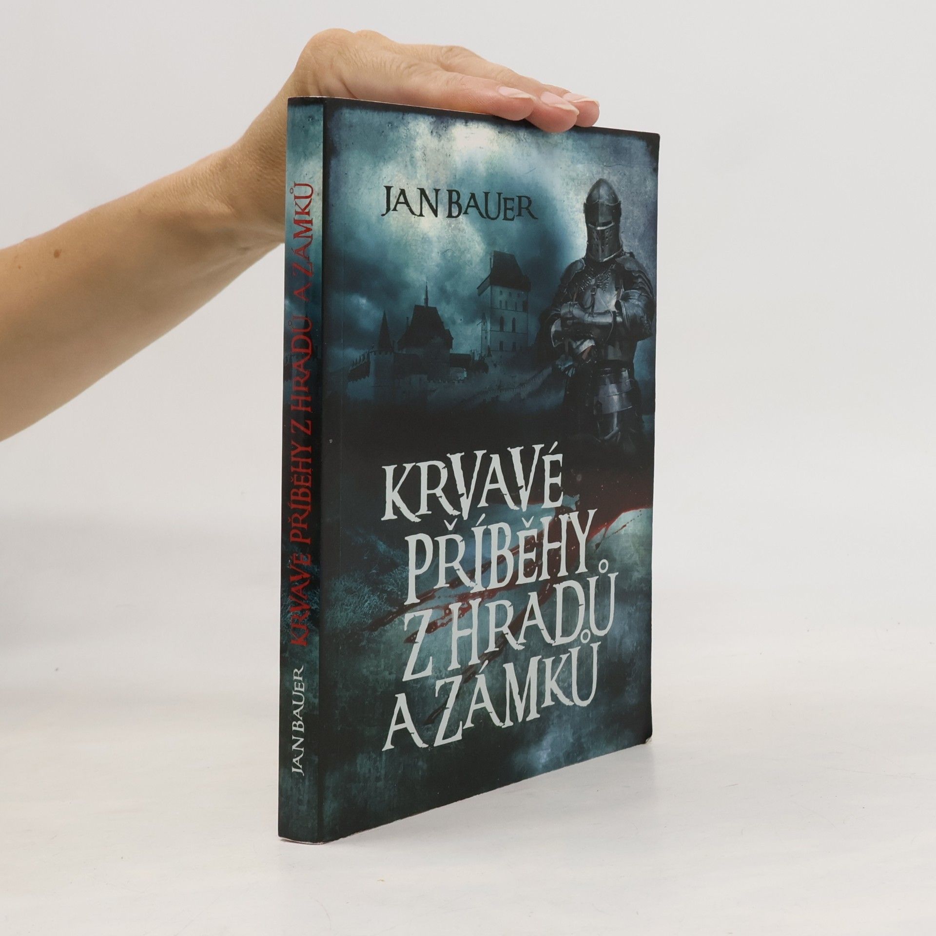 Felix Krumlowský Krvavé příběhy z hradů a zámků