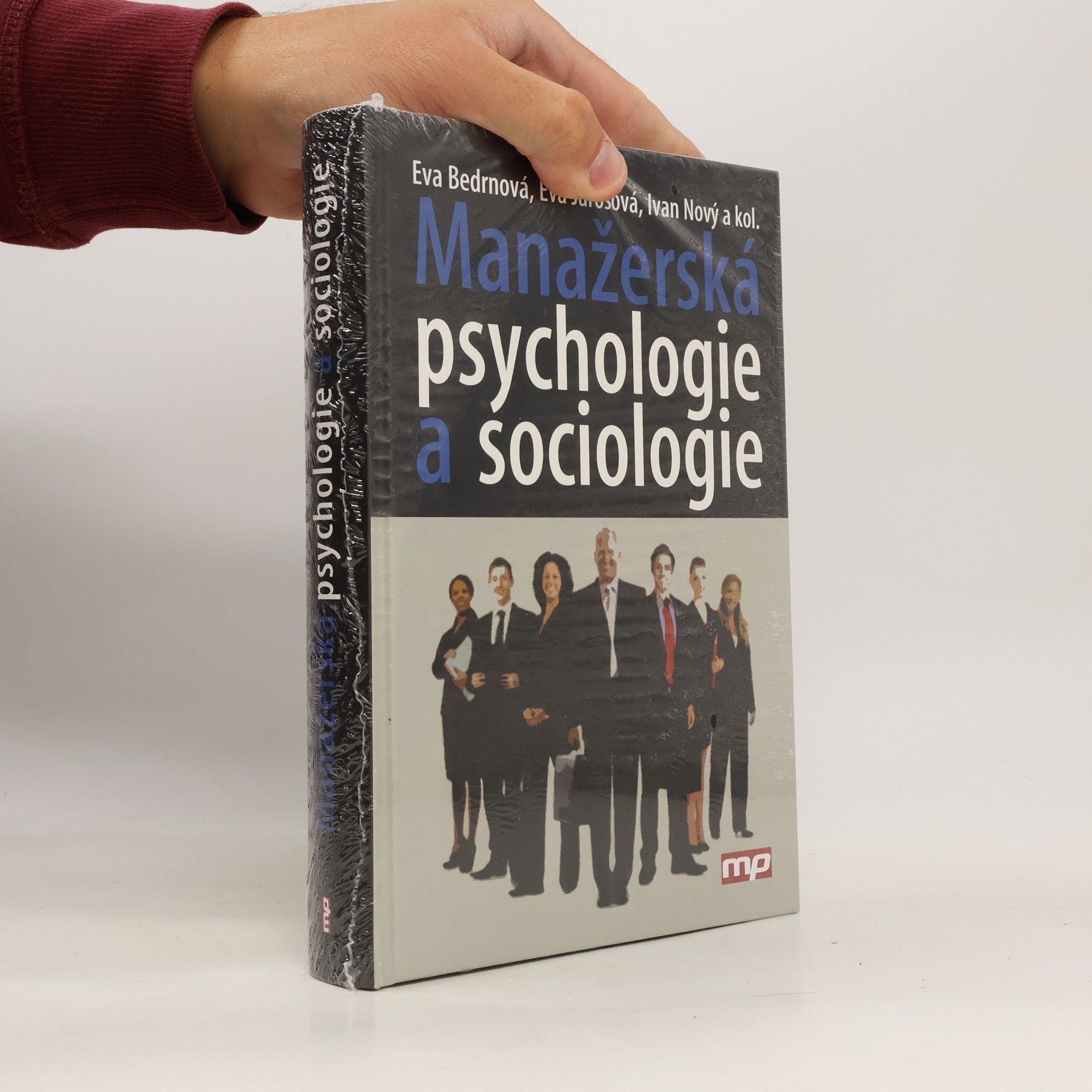 Eva Jarošová Manažerská psychologie a sociologie