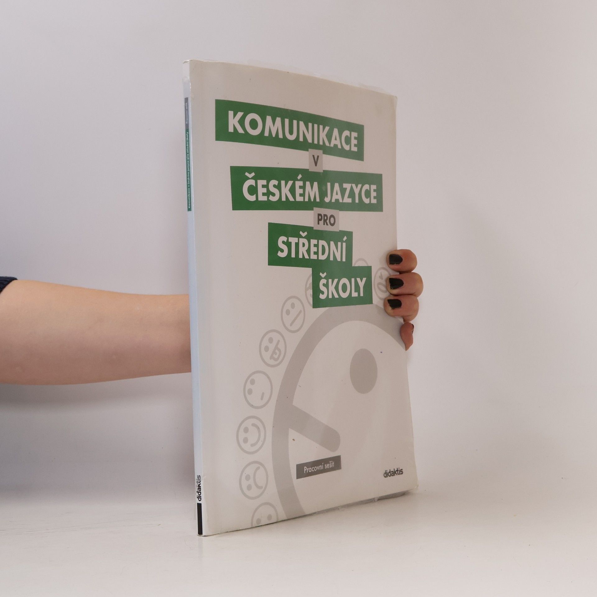 Komunikace v českém jazyce pro střední školy: Pracovní sešit