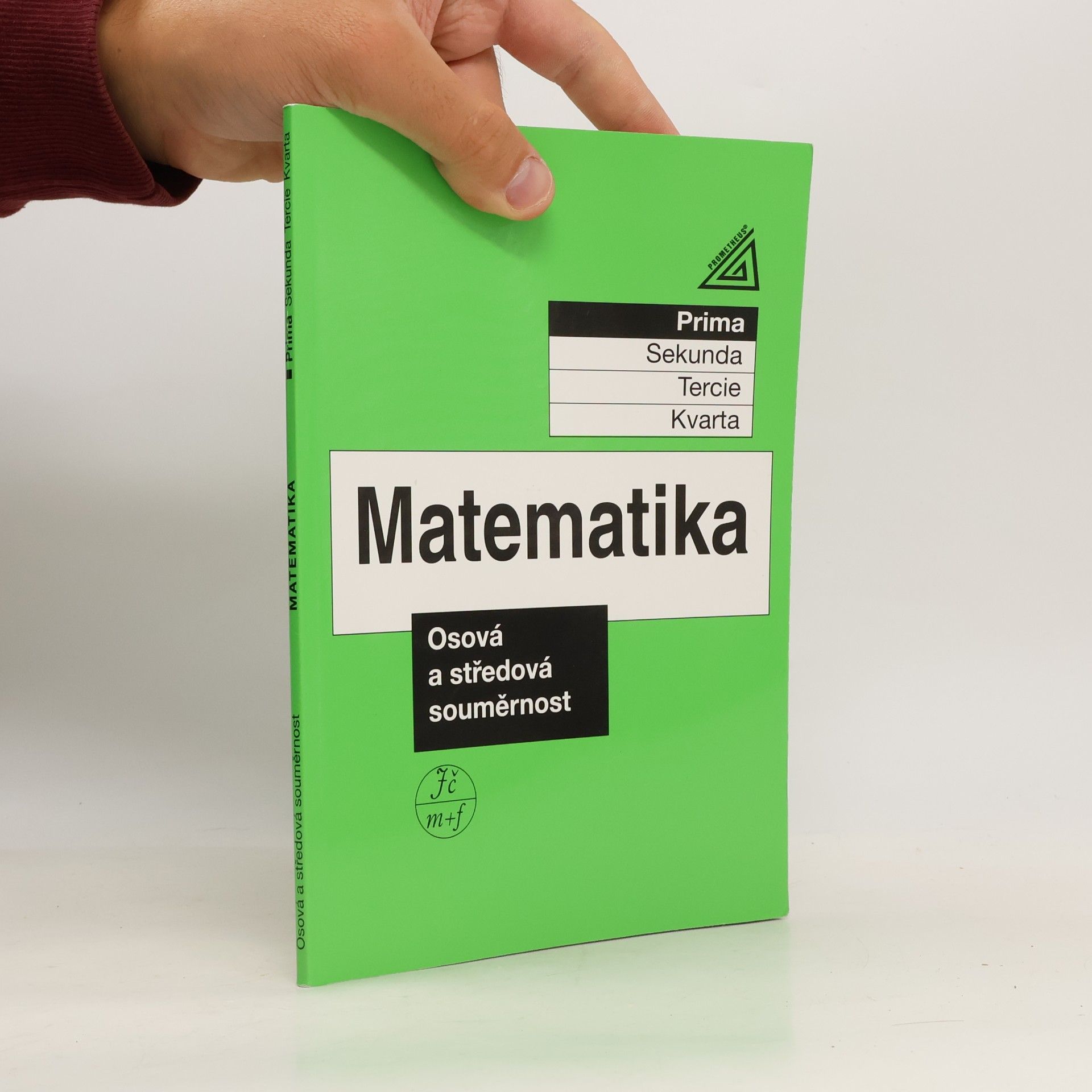 Matematika. Prima. Osová a středová souměrnost