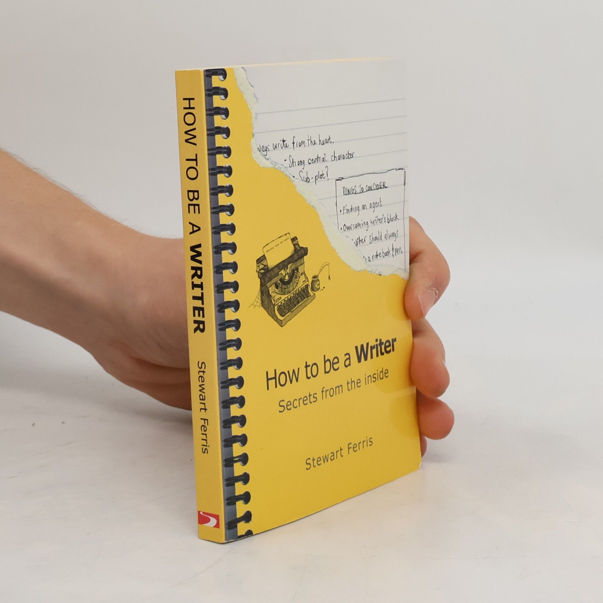 Stewart Ferris How to Be a Writer
